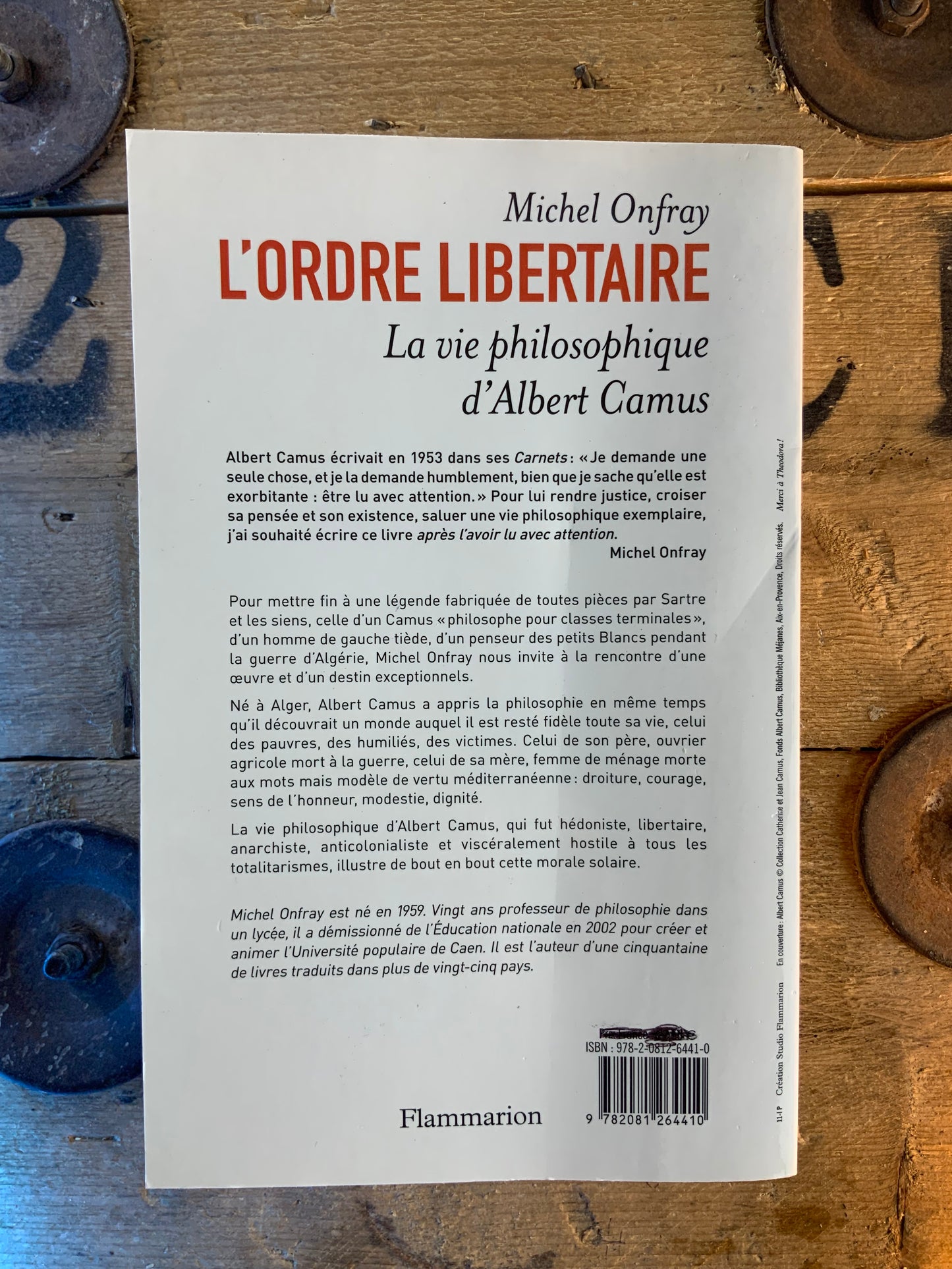 L’ordre libertaire : la vie philosophique d’Albert Camus - Michel Onfray