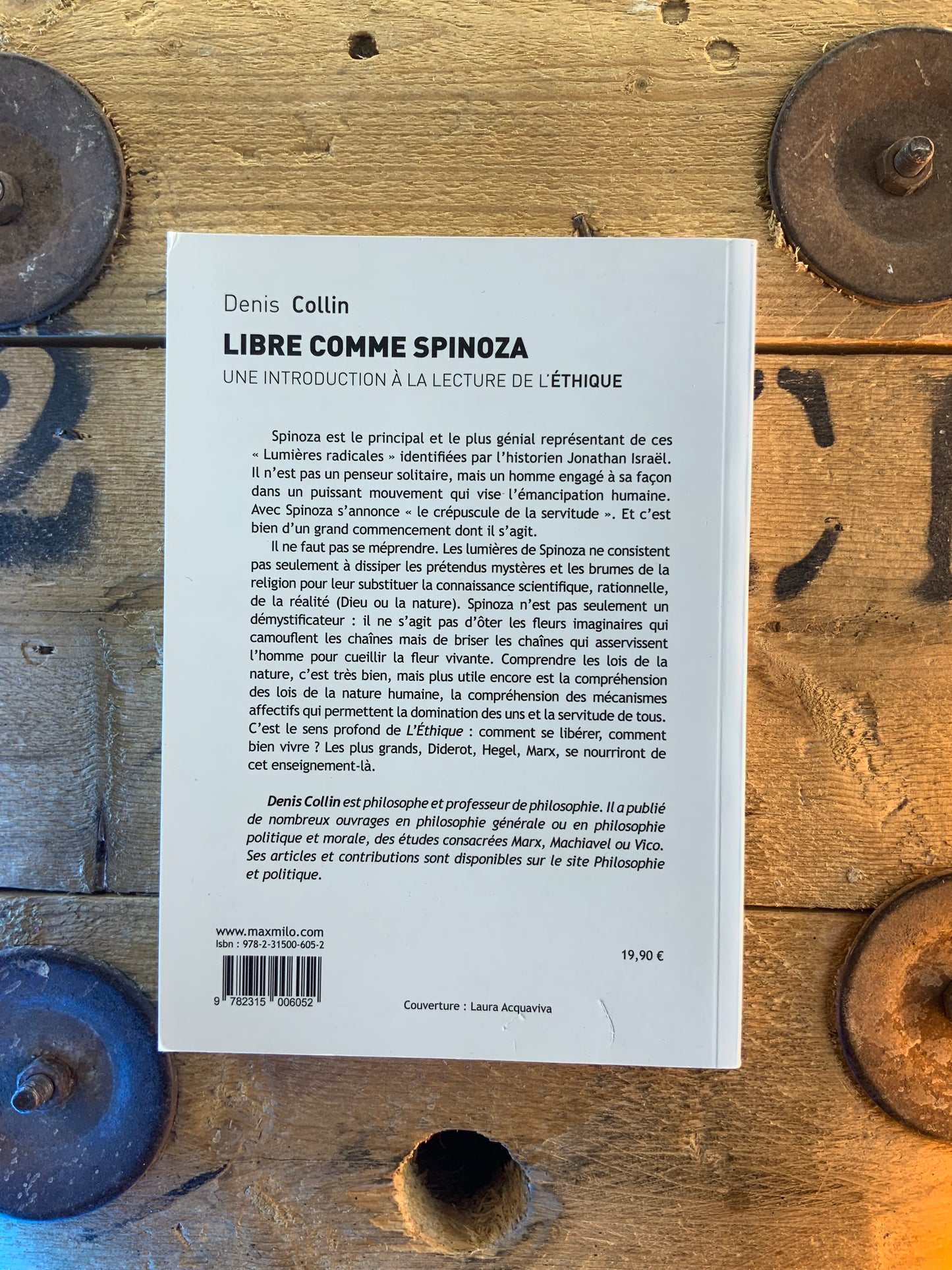 Libre comme Spinoza : une introduction à la lecture de l’éthique - Denis Collin