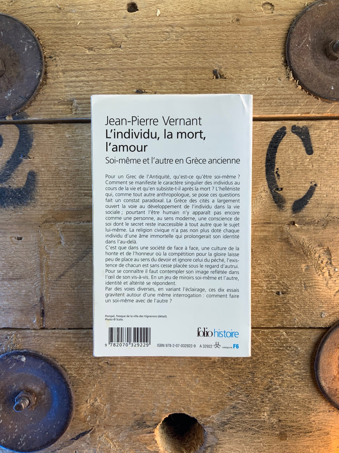 L’individu, la mort, l’amour : soi-même et l’autre en Grèce ancienne - Jean-Pierre Vernant