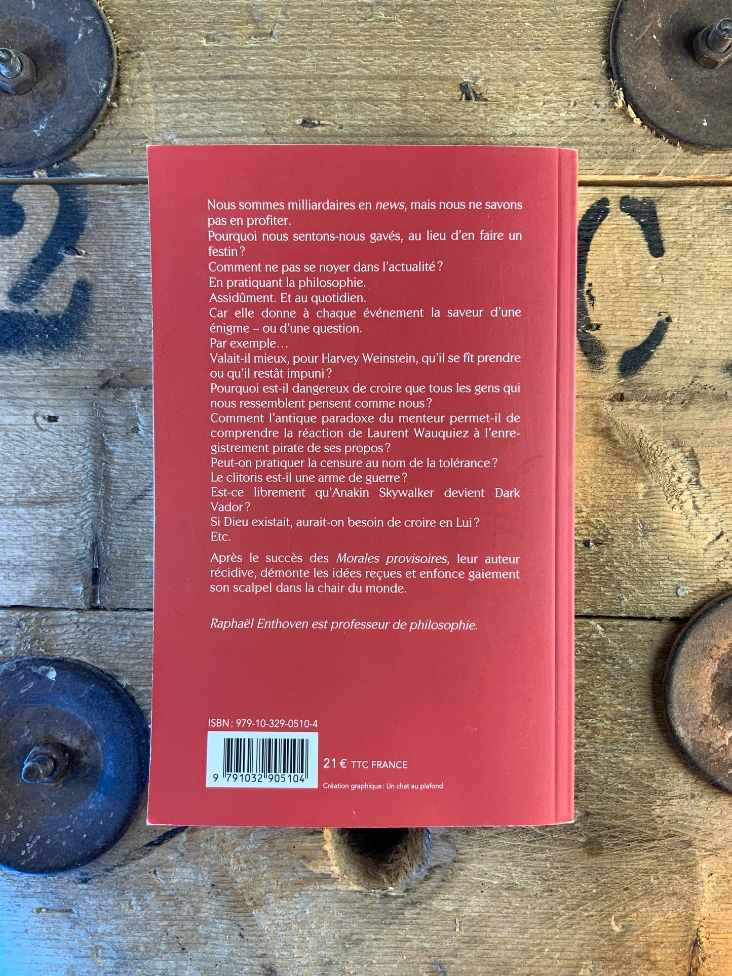 Nouvelles morales provisoires - Raphaël Enthoven