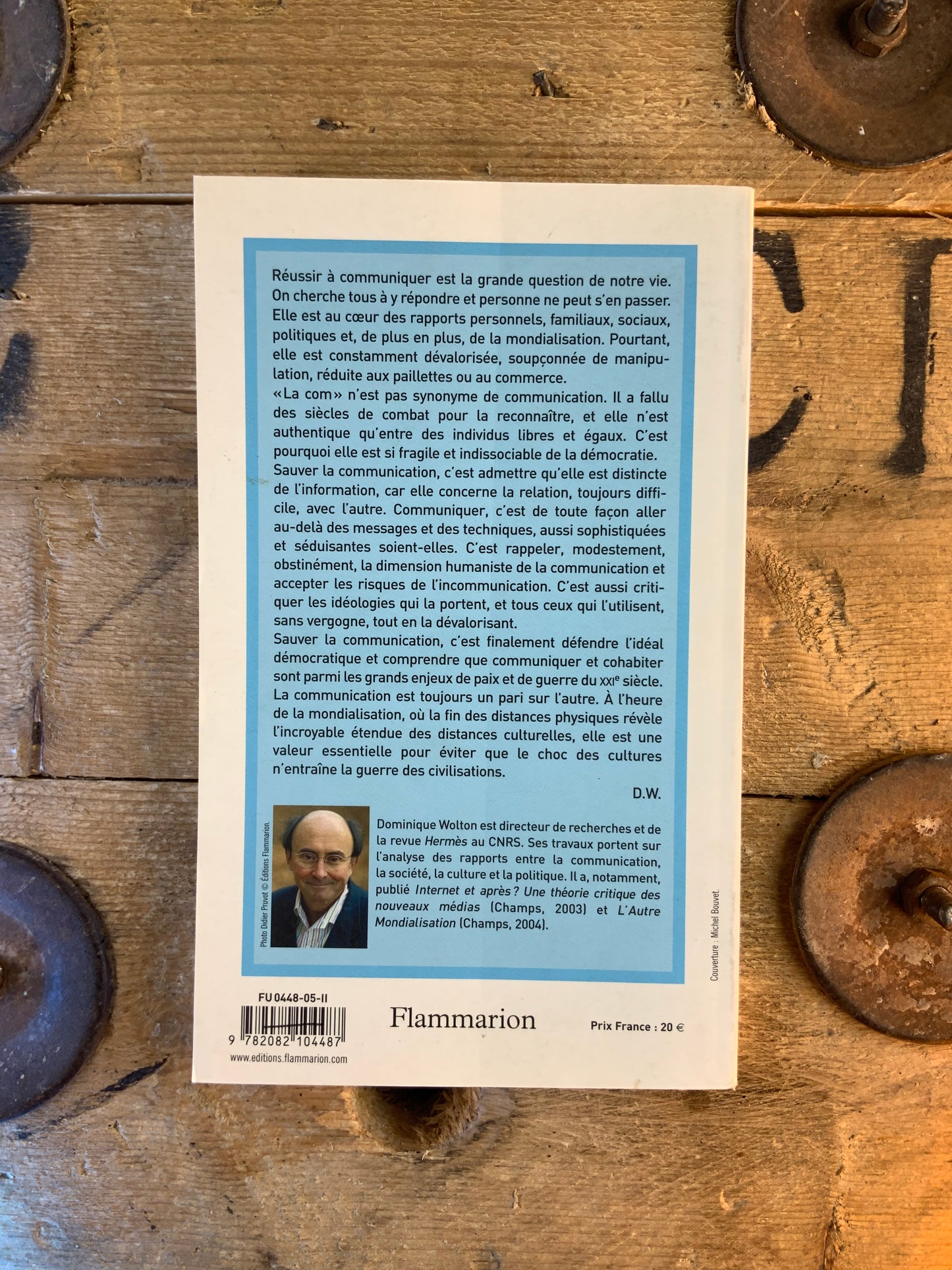 Il faut sauver la communication - Dominique Wolton