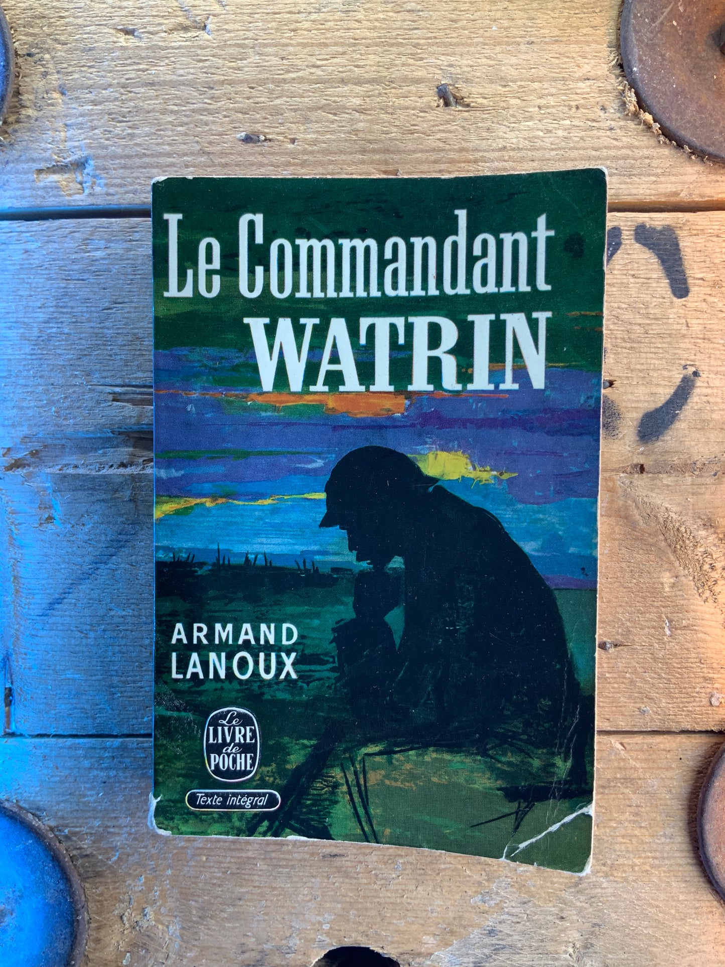 Le commandant Watrin - Armand Lanoux