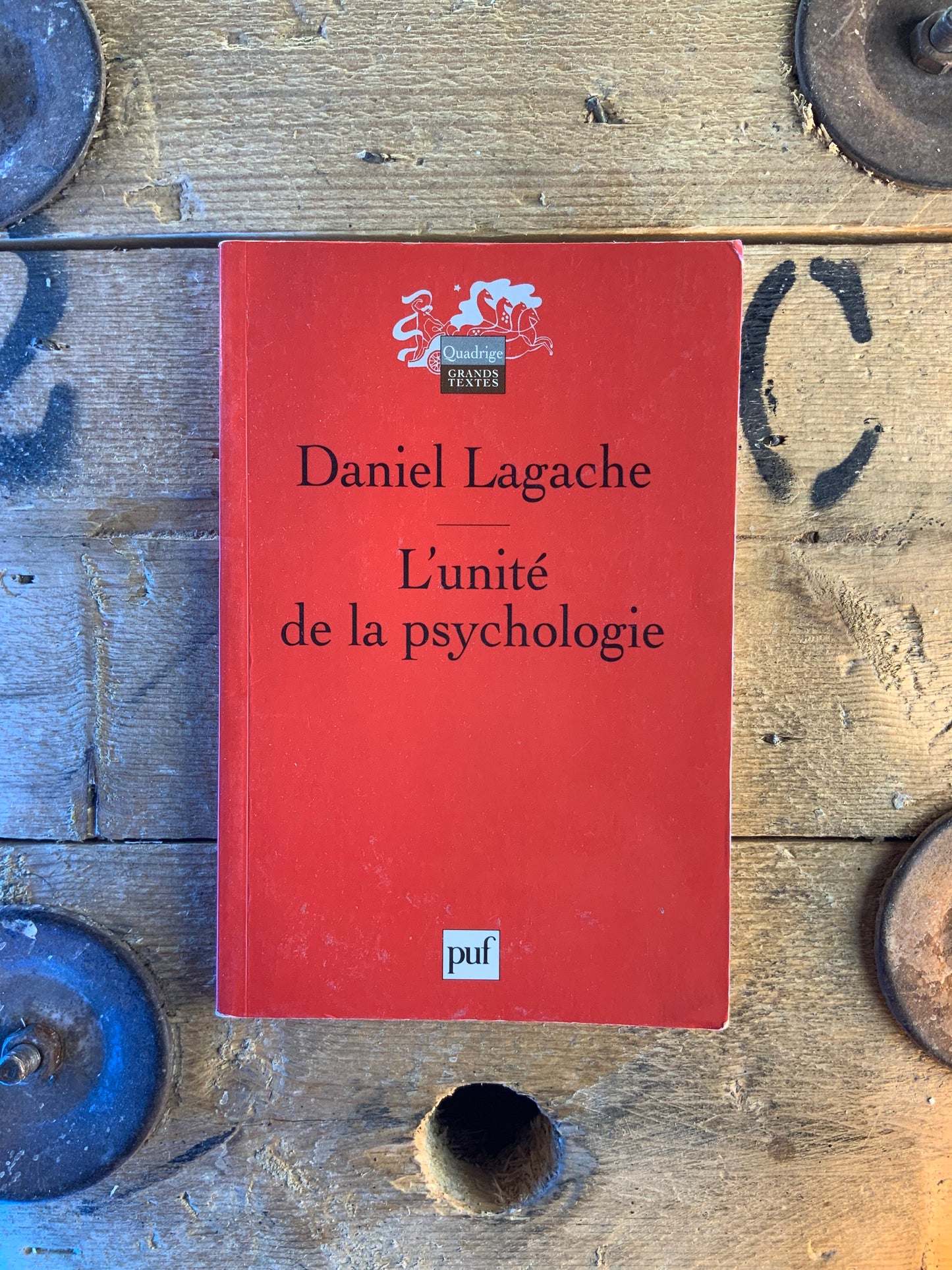 L’unité de la psychologie - Daniel Lagache