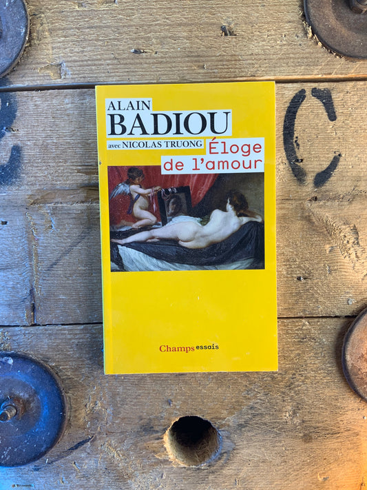 Éloge de l’amour - Alain Badiou