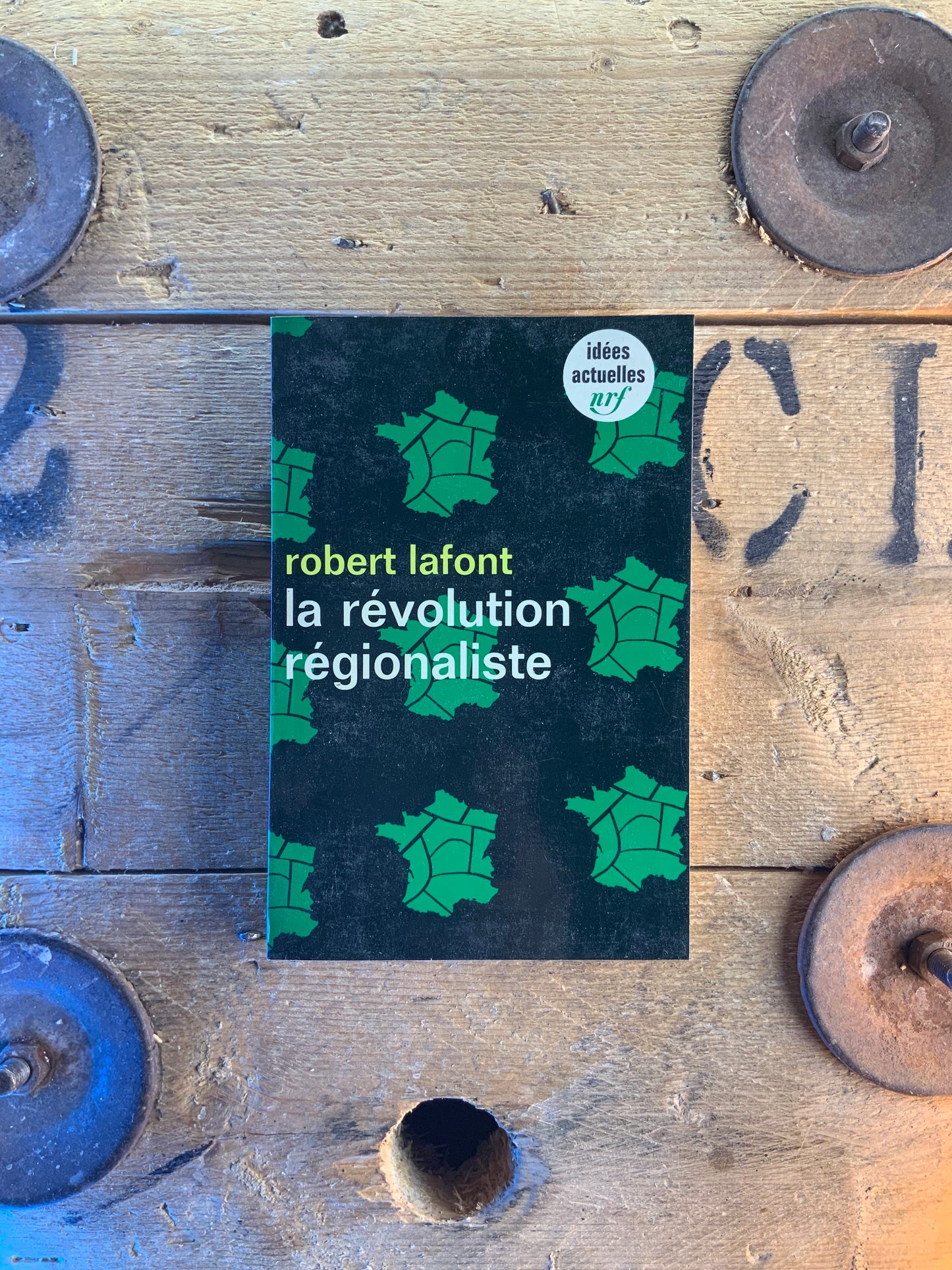 La révolution régionaliste - Robert Lafont