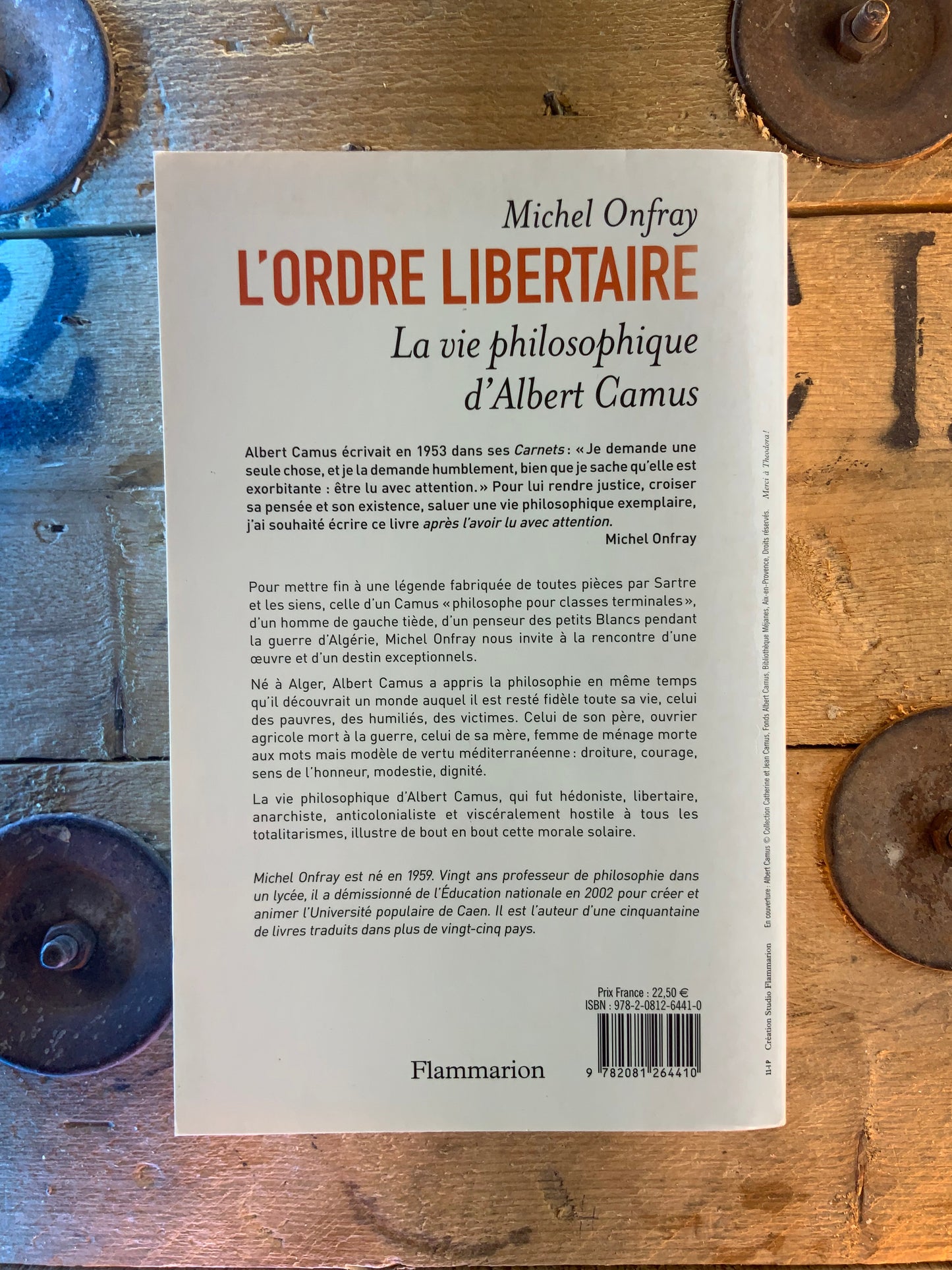 L’ordre libertaire : la vie philosophique d’Albert Camus - Michel Onfray