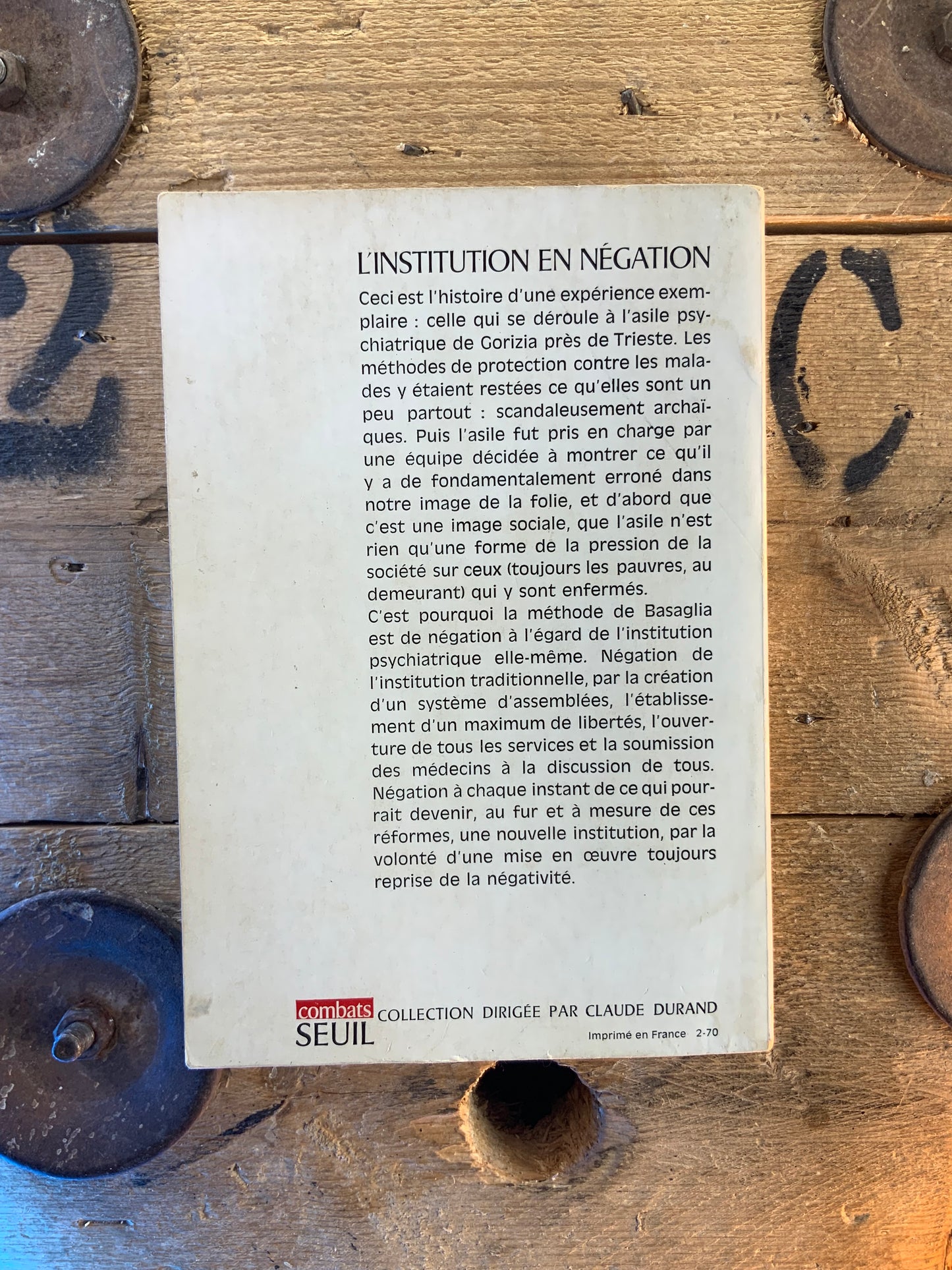 L’institution en négation : rapport sur l’hôpital de Gorizia - Franco Basaglia