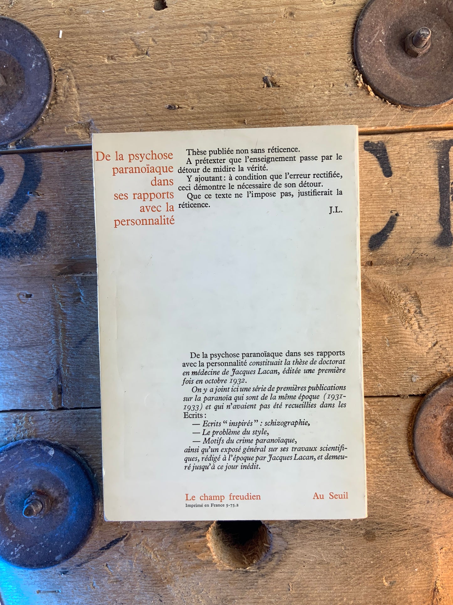 De la psychose paranoïaque dans ses rapports avec la personnalité, suivi de Premiers écrits sur la paranoïa - Jacques Lacan