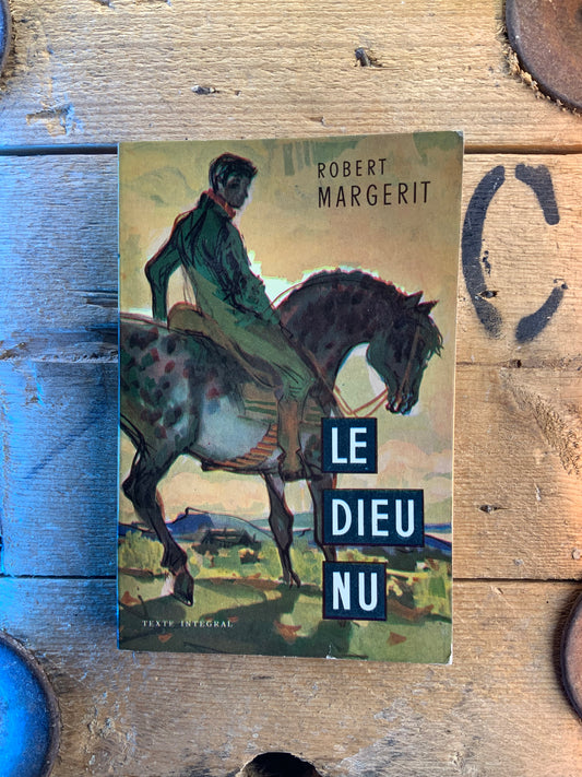 Le dieu nu - Robert Margerit