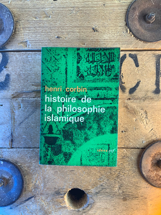Histoire de la philosophie islamique - Henri Corbin
