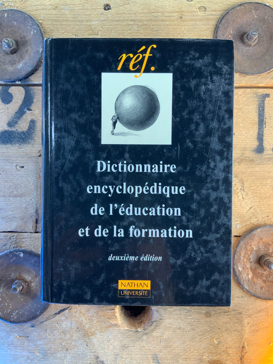 Dictionnaire encyclopédique de l’éducation et de la formation