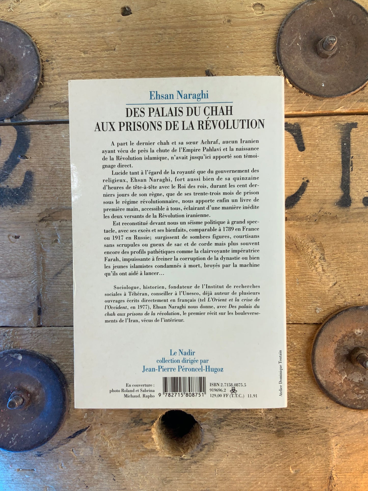 Des palais du Chah aux prisons de la révolution - Ehsan Naraghi