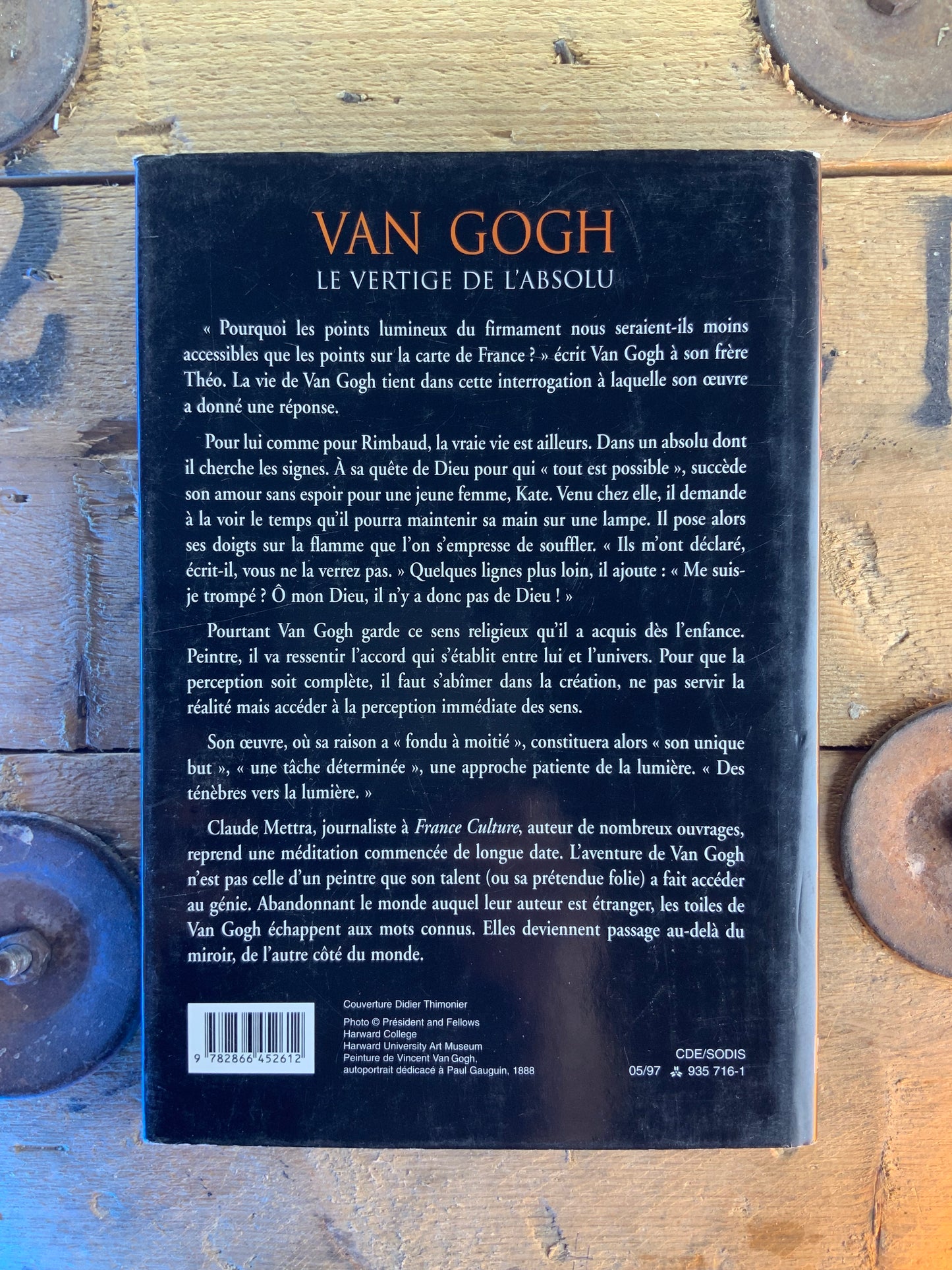 Van Gogh : le vertige de l’absolu - Claude Mettra