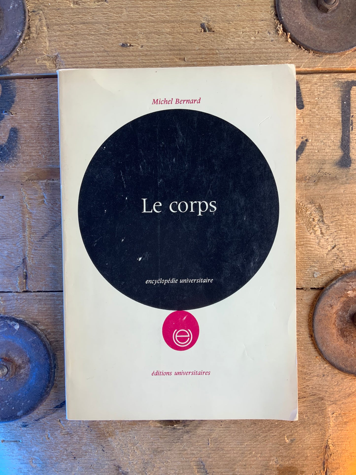 Le corps - Michel Bernard