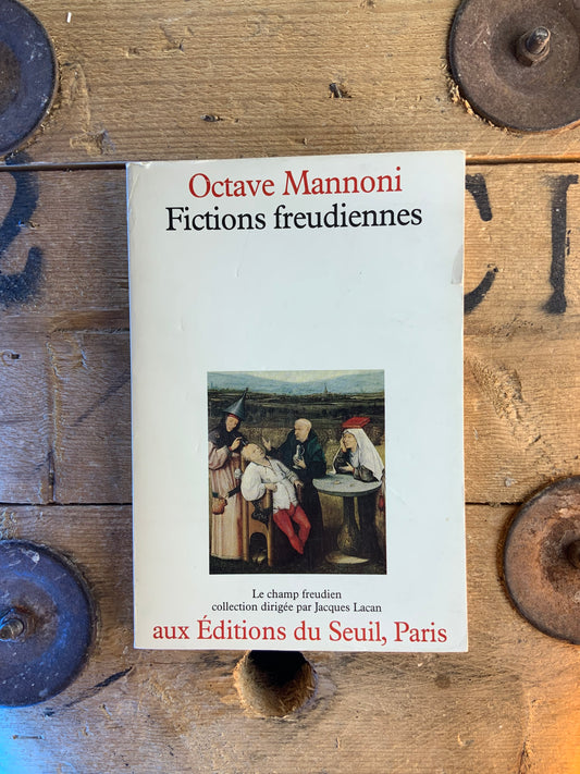 Fictions freudiennes - Octave Mannoni