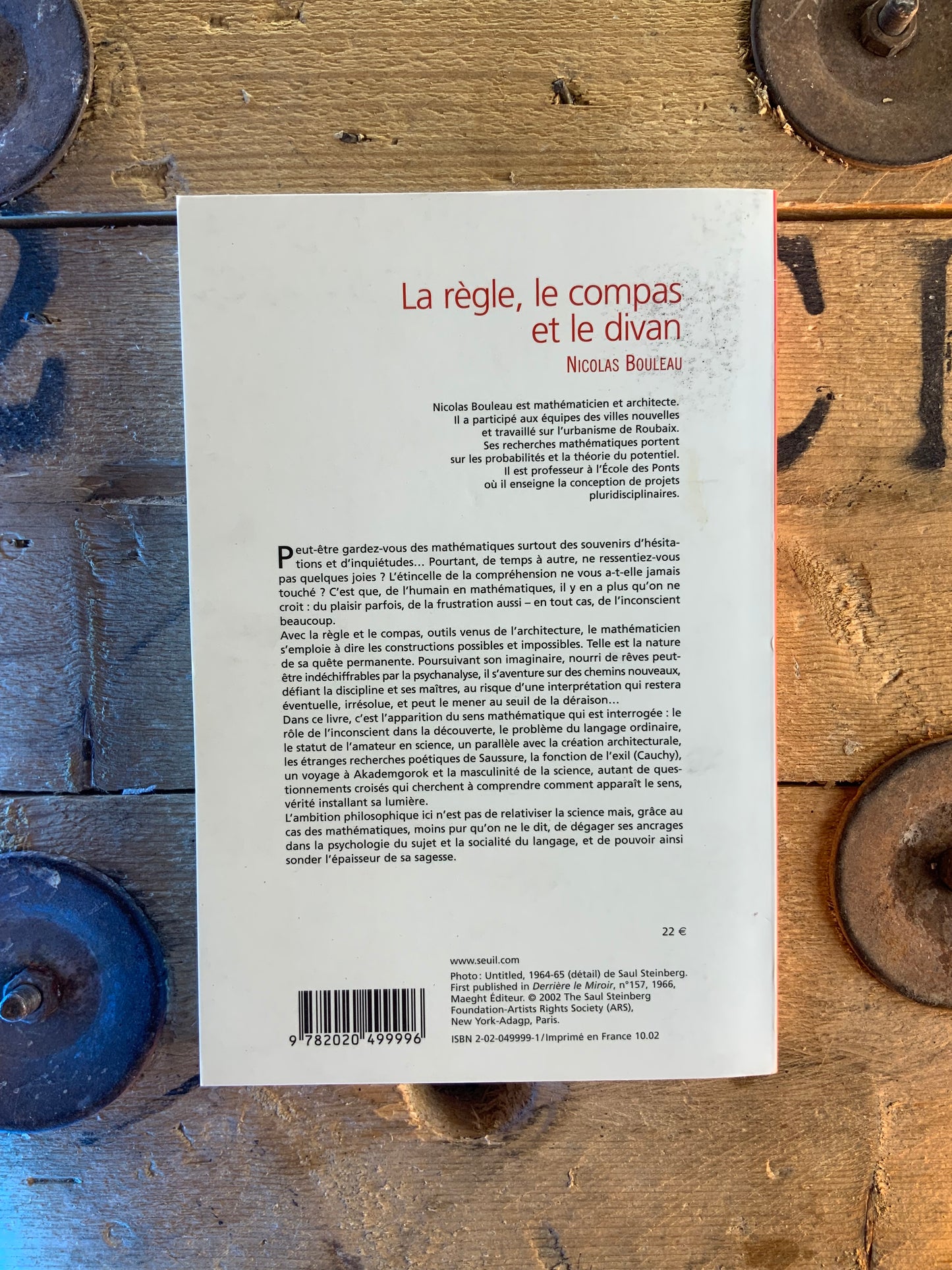 La règle, le compas et le divan : plaisirs et passions mathématiques - Nicolas Bouleau