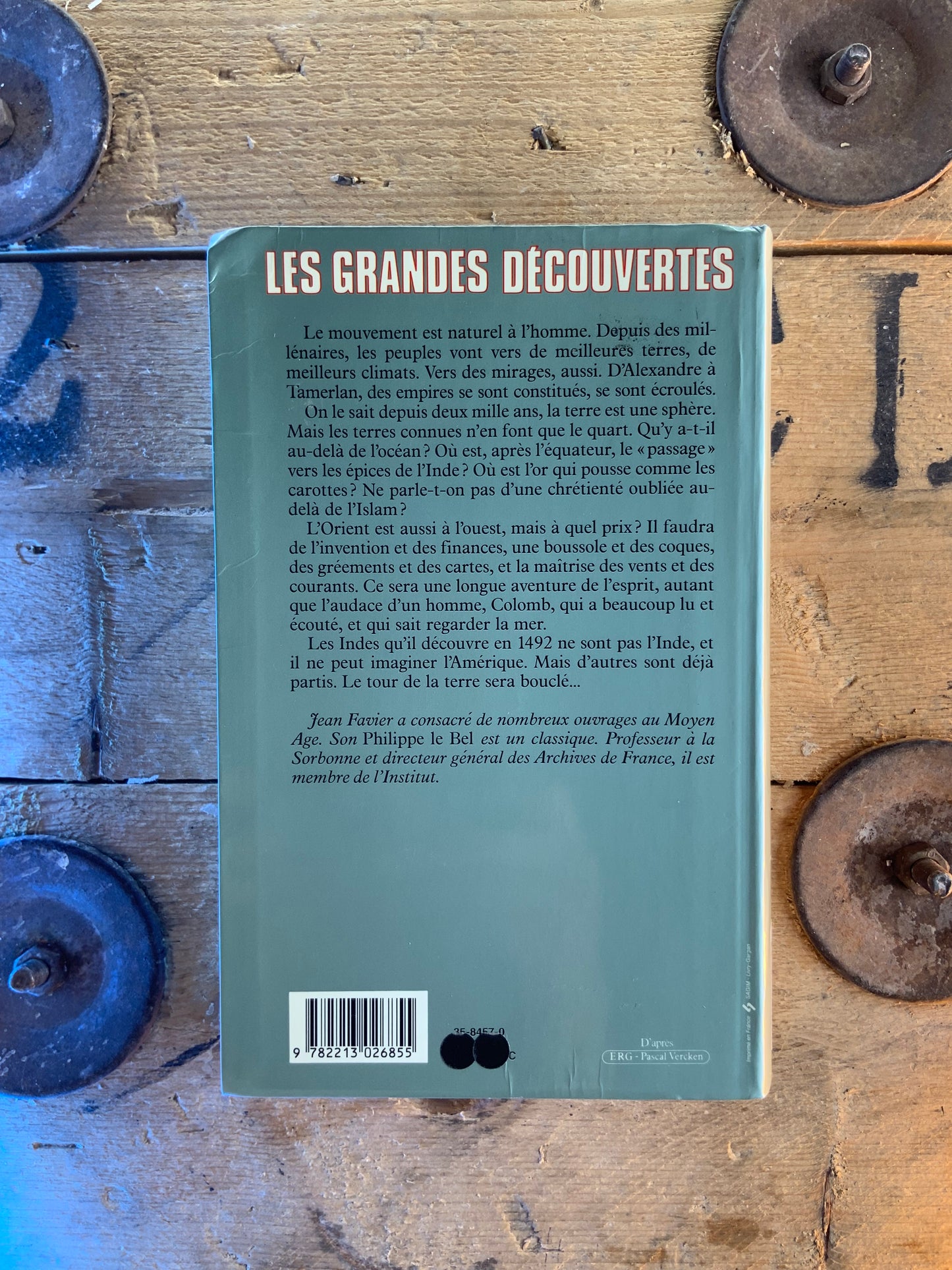 Les grandes découvertes d’Alexandre à Magellan - Jean Favier