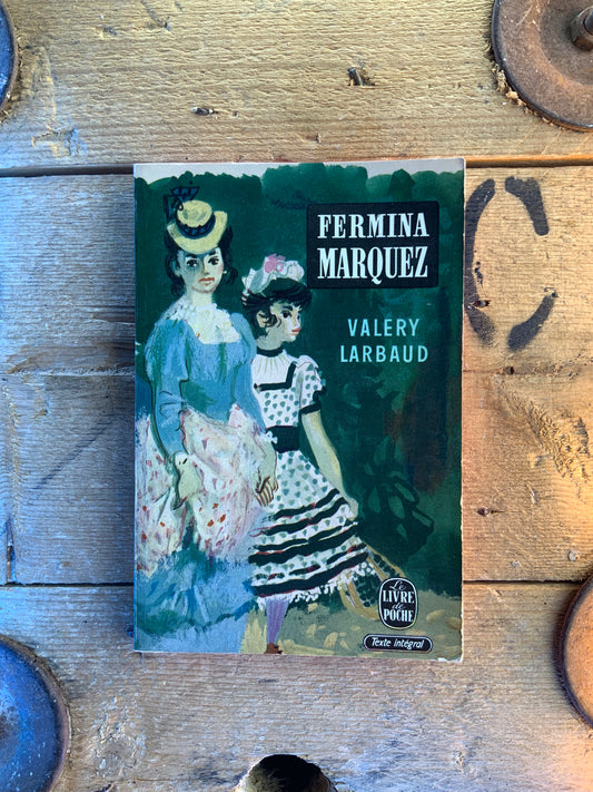 Fermina Marquez - Valery Larbaud