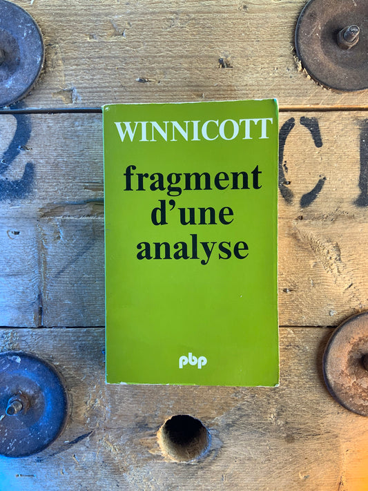 Fragment d’une analyse - D.W. Winnicott