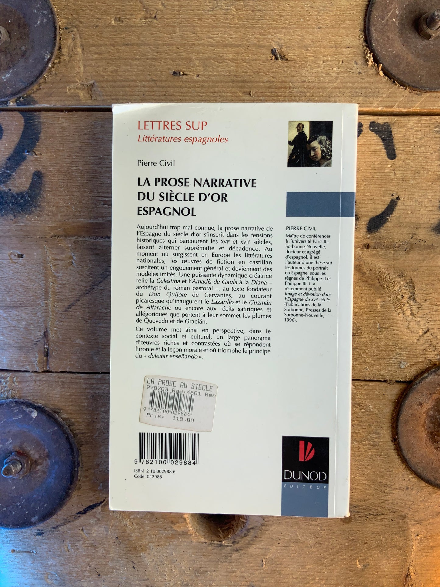 La prose narrative du siècle d’or espagnol - Pierre Civil