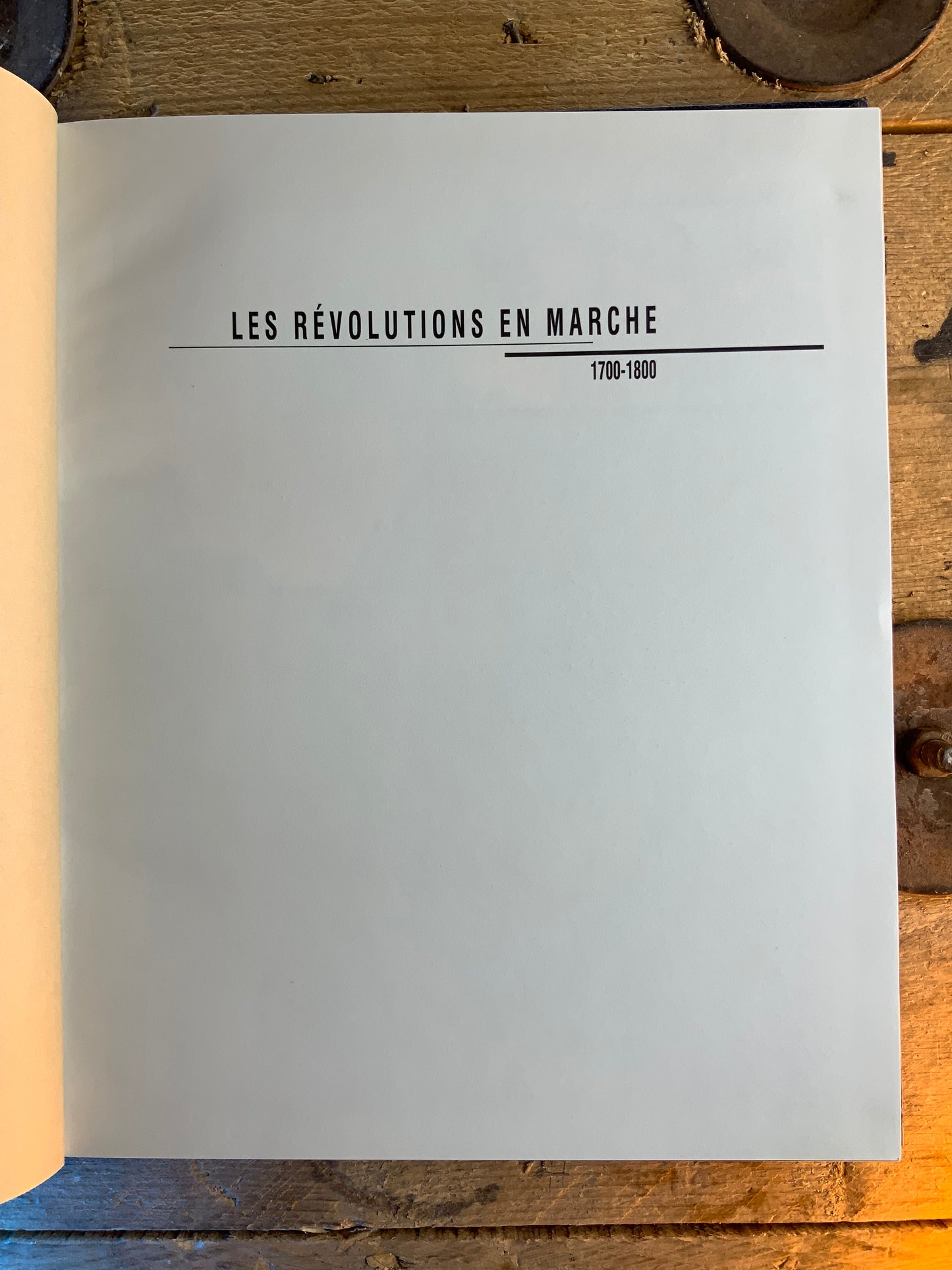 Les révolutions en marche 1700-1800