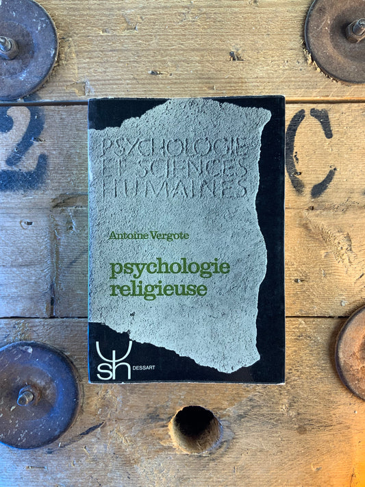 Psychologie religieuse - Antoine Vergote
