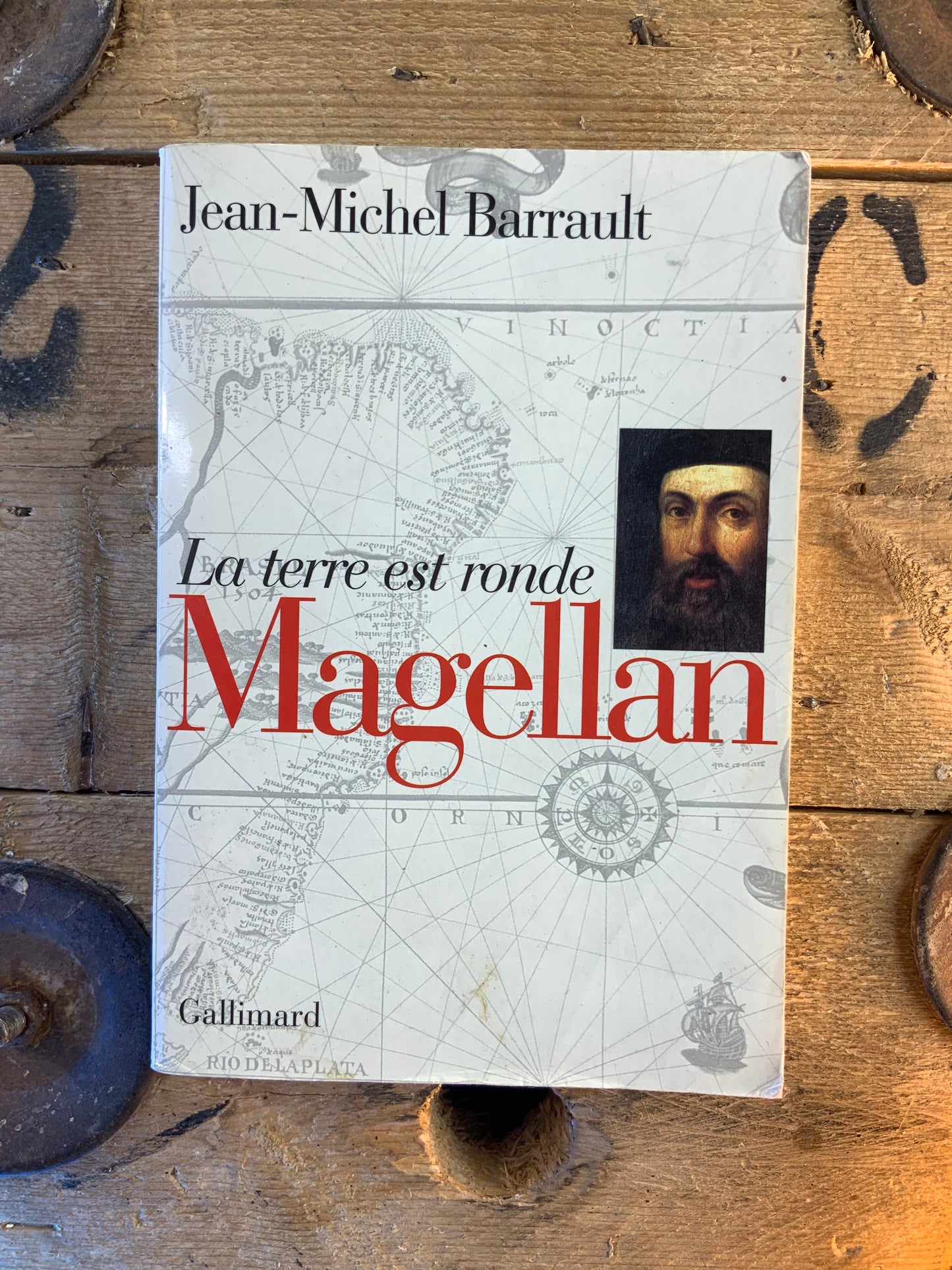 La terre est ronde : Magellan - Jean-Michel Barrault