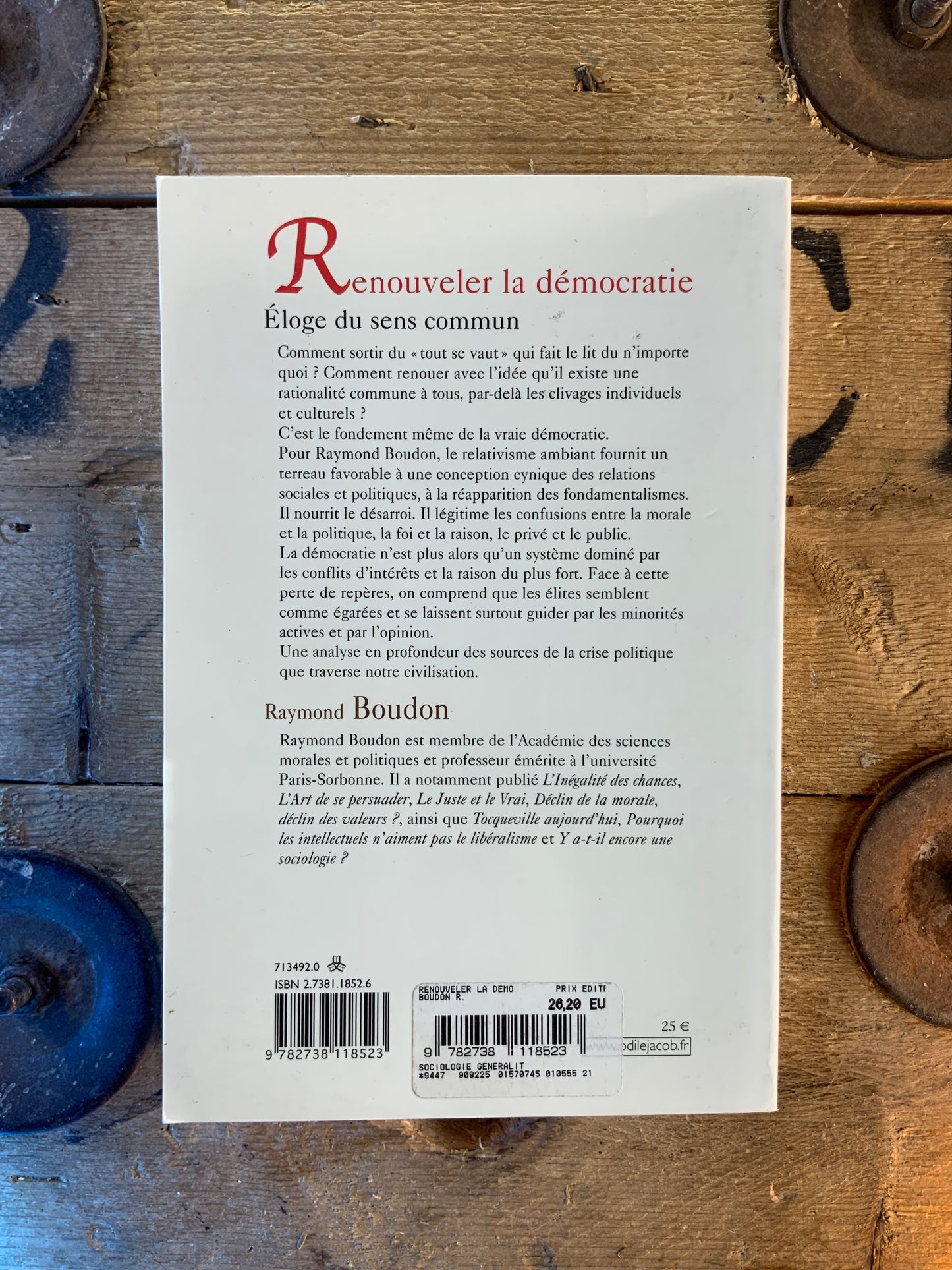 Renouveler la démocratie : éloge du sens commun - Raymond Boudon