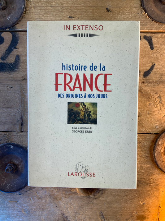 Histoire de la France : des origines à nos jours