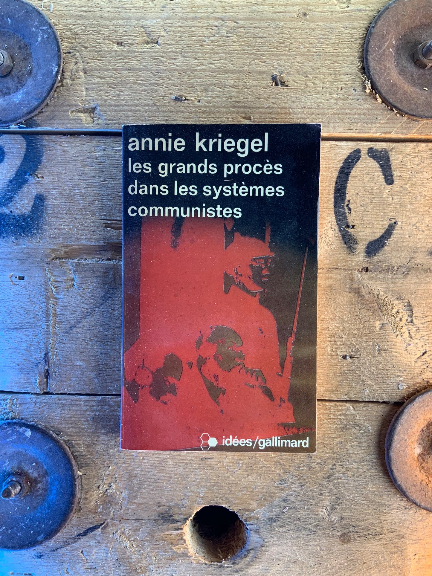 Les grands procès dans les systèmes communistes - Annie Kriegel