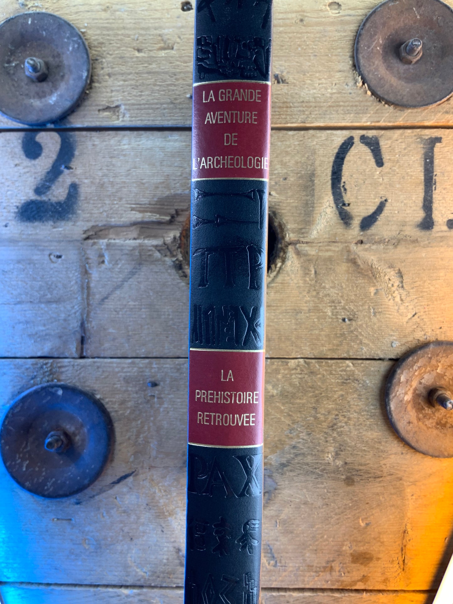 La grande aventure de l’Archéologie : La préhistoire retrouvée - Guy Rachet