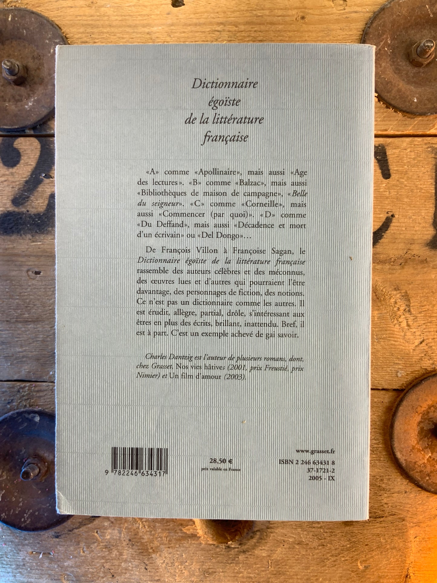 Dictionnaire égoïste de la littérature française - Charles Dantzig