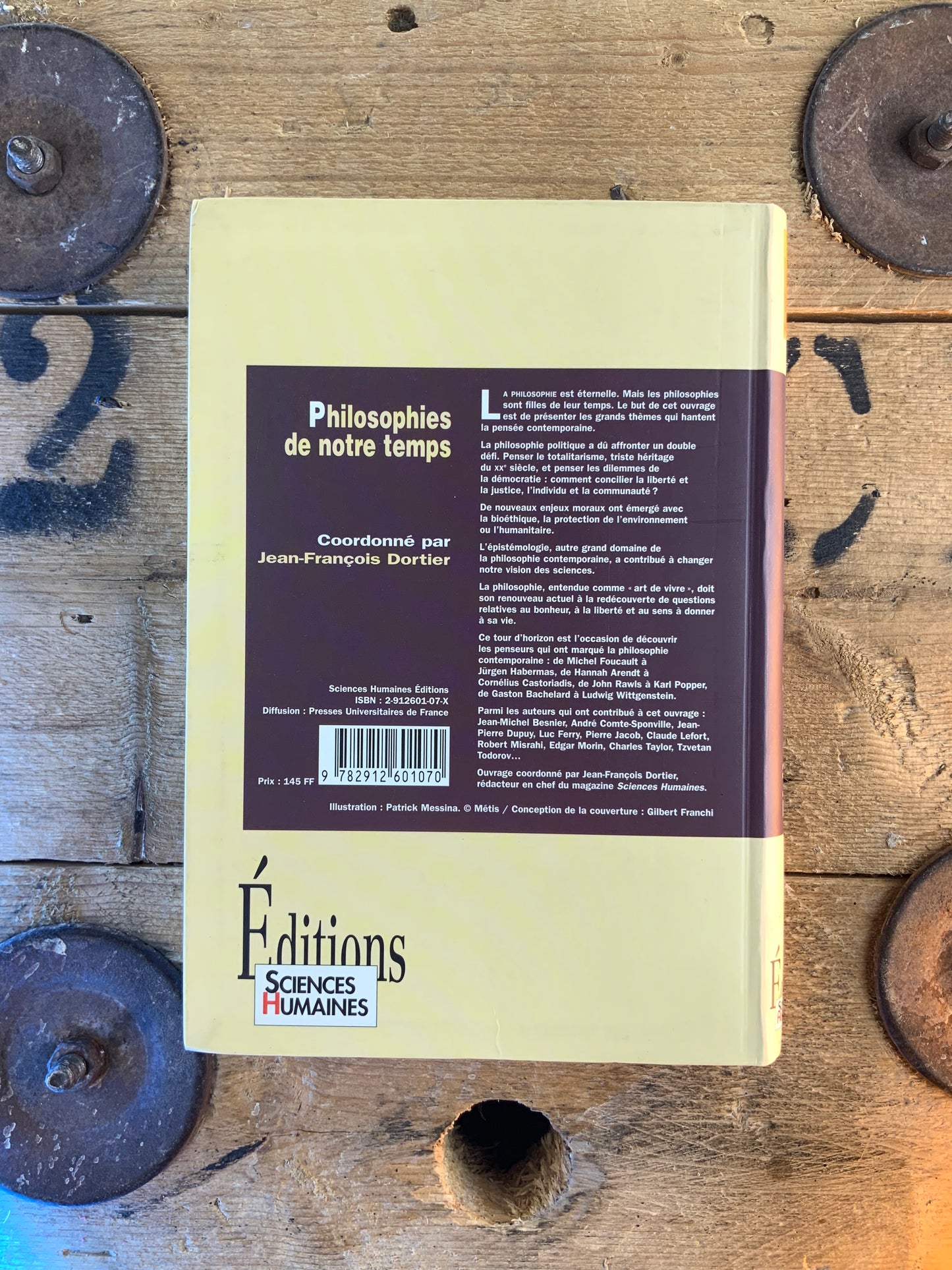 Philosophies de notre temps : Penseurs d’aujourd’hui. La postmodernité. L’éthique. La politique. Les sciences. L’esprit et la pensée