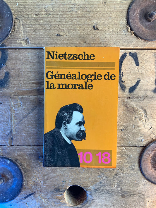 Généalogie de la morale - Friedrich Nietzsche