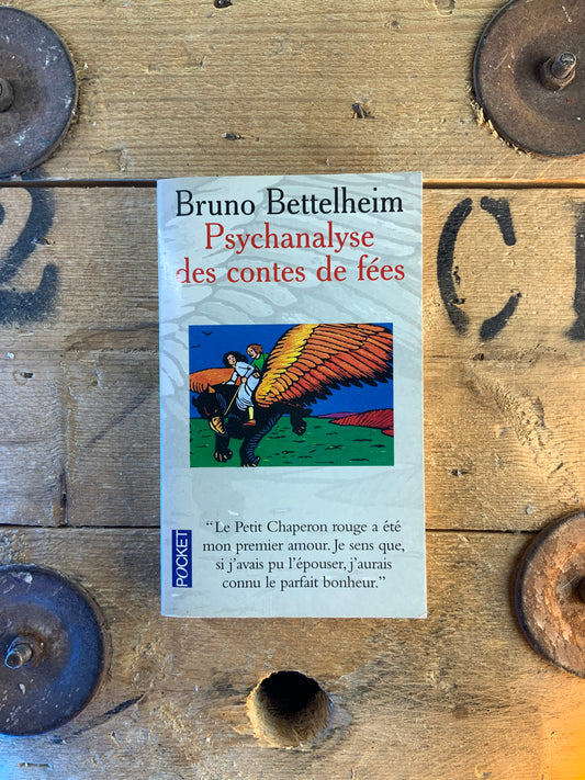 Psychanalyse des contes de fées - Bruno Bettelheim