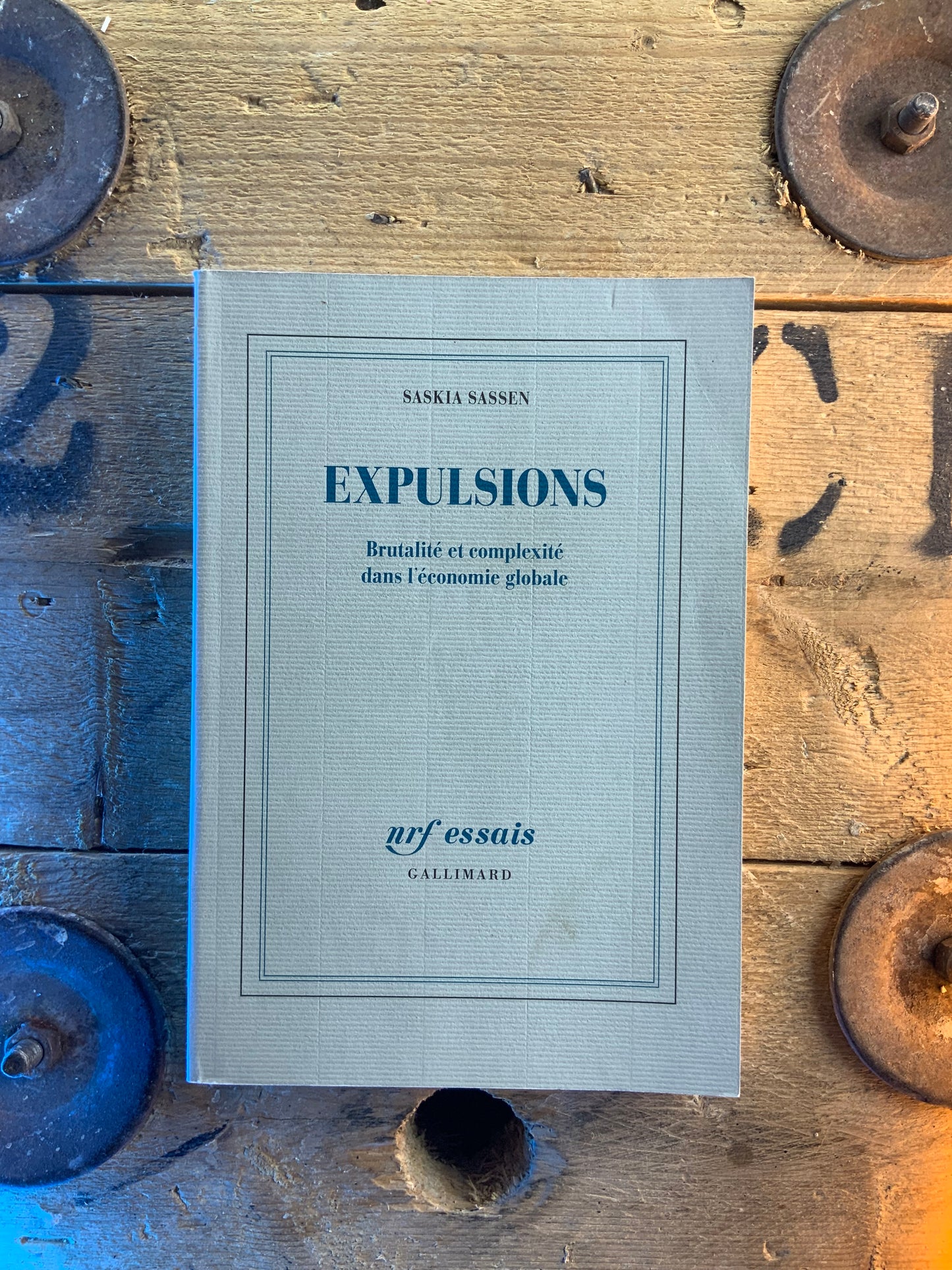 Explusions : brutalité et complexité dans l’économie mondiale - Saskia Sassen