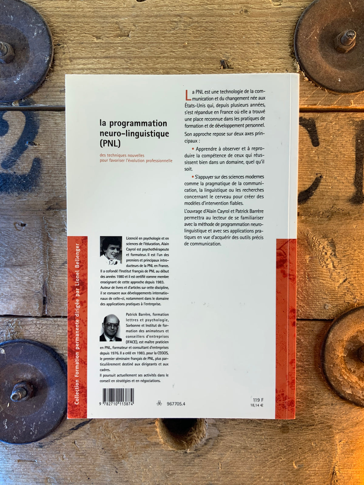 La programmation neuro-linguistique (PNL) des techniques nouvelles pour favoriser l’evolution professionnelle - Alain Cayrol et Patrick Barrère
