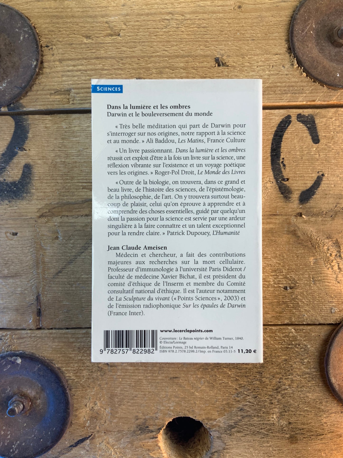 Dans la lumière et les ombres : Darwin et le bouleversement du monde - Jean Claude Ameisen