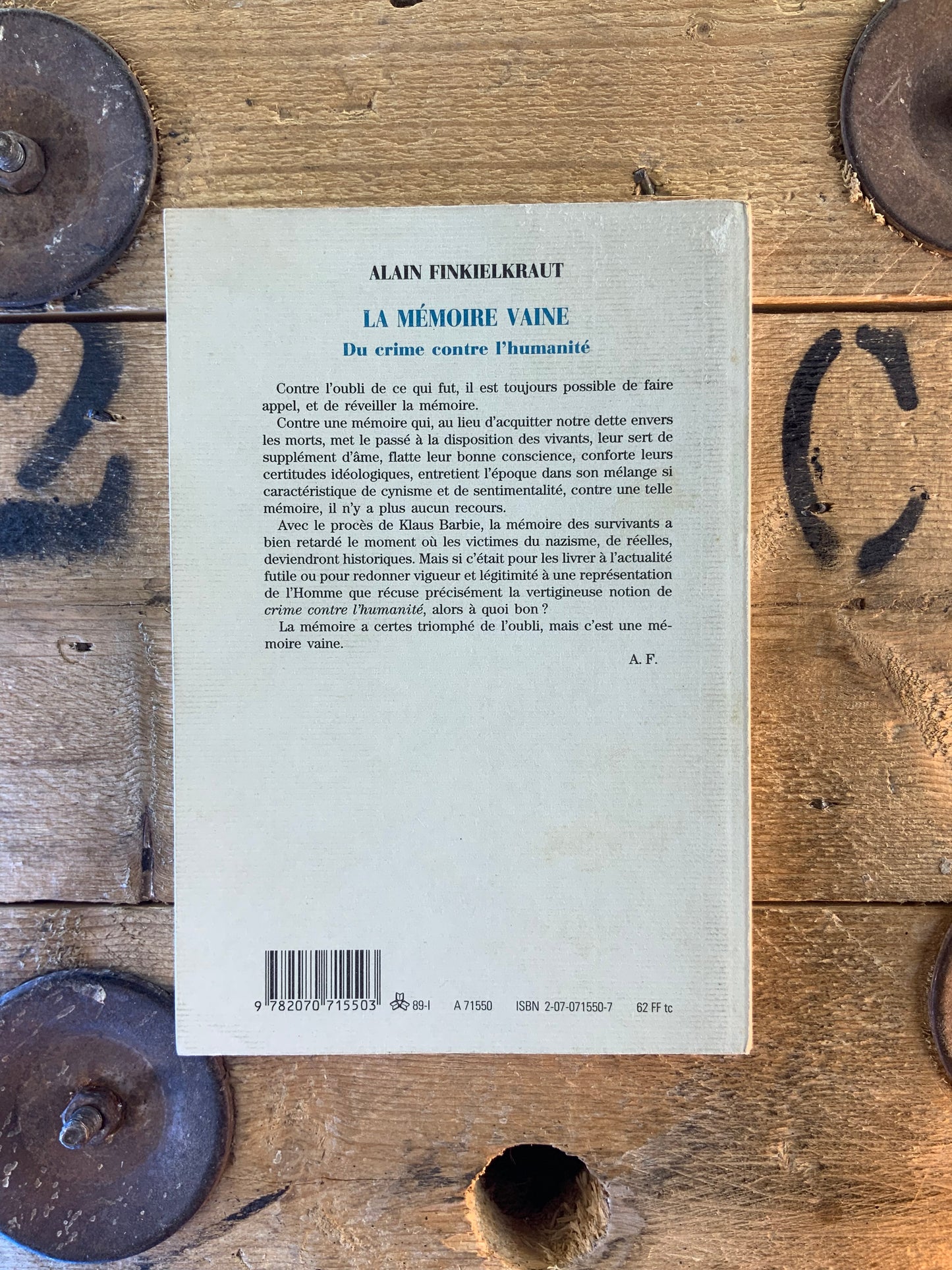 La mémoire vaine : du crime contre l’humanité - Alain Finkielkraut