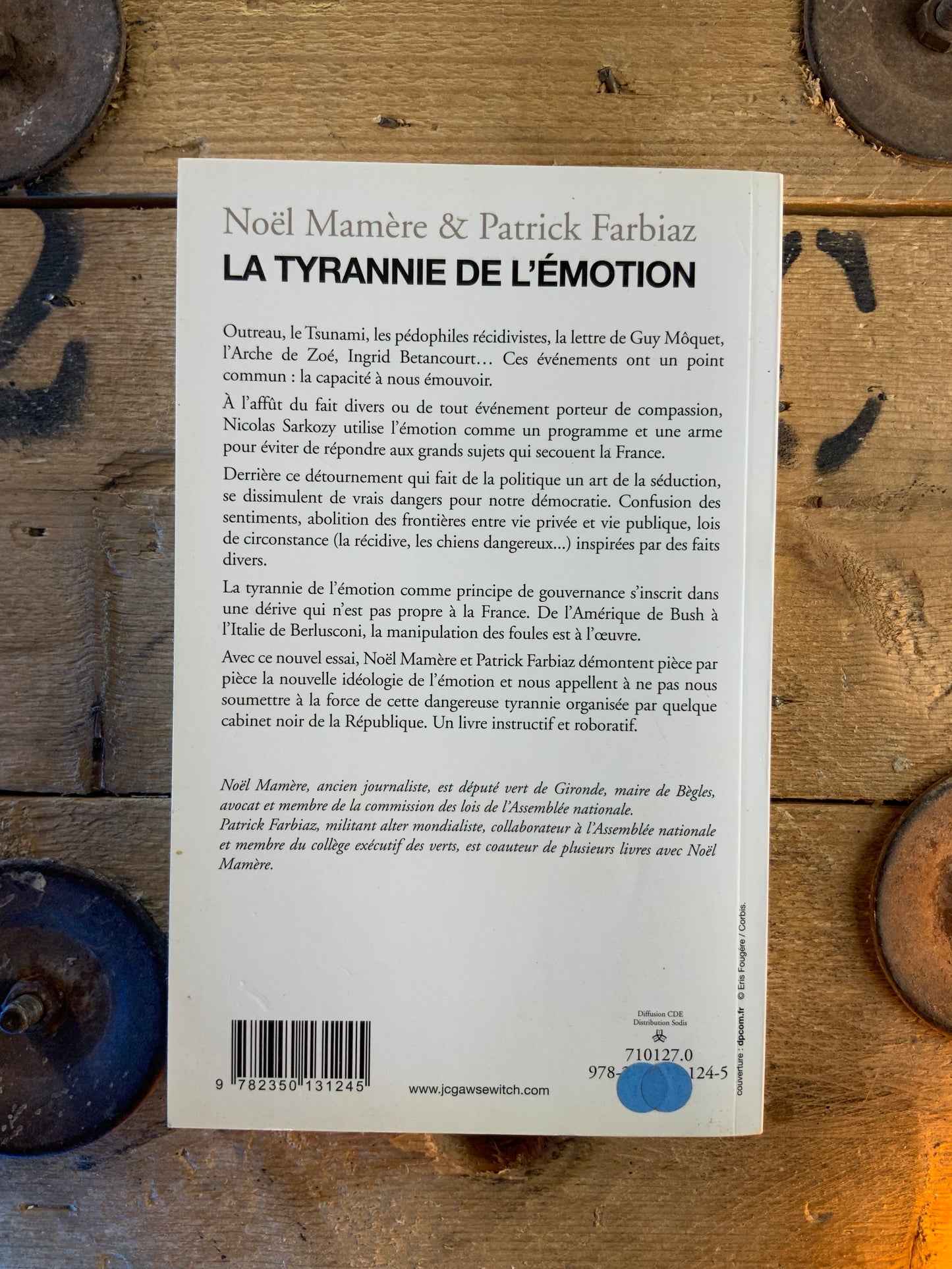 La tyrannie de l’émotion - Noël Mamère et Patrick Farbiaz