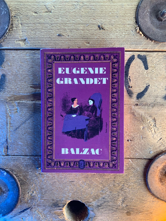 Eugenie Grandet - Honoré de Balzac