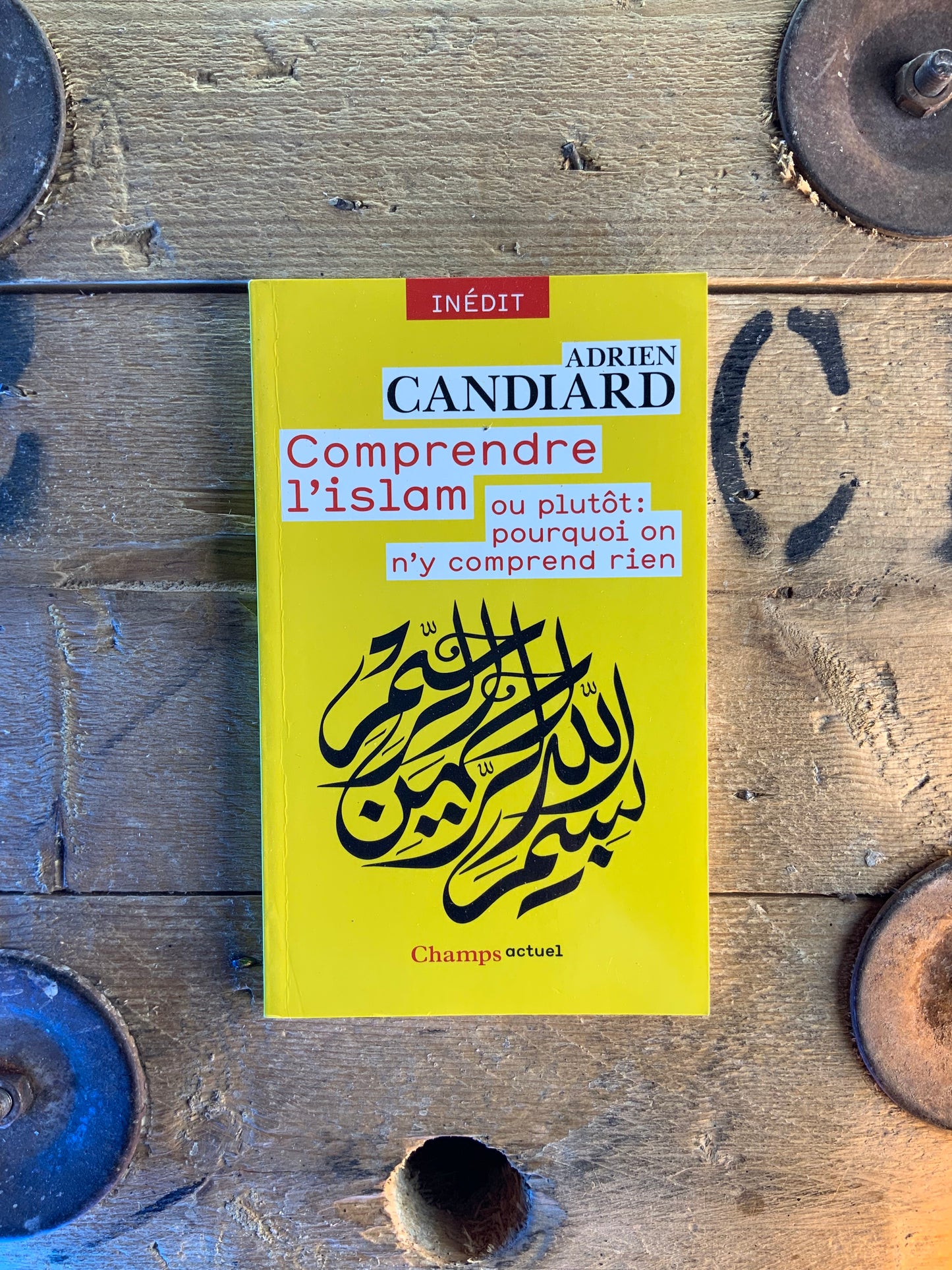 Comprendre l’islam, ou plutôt pourquoi on n’y comprend rien - Adrien Candiard