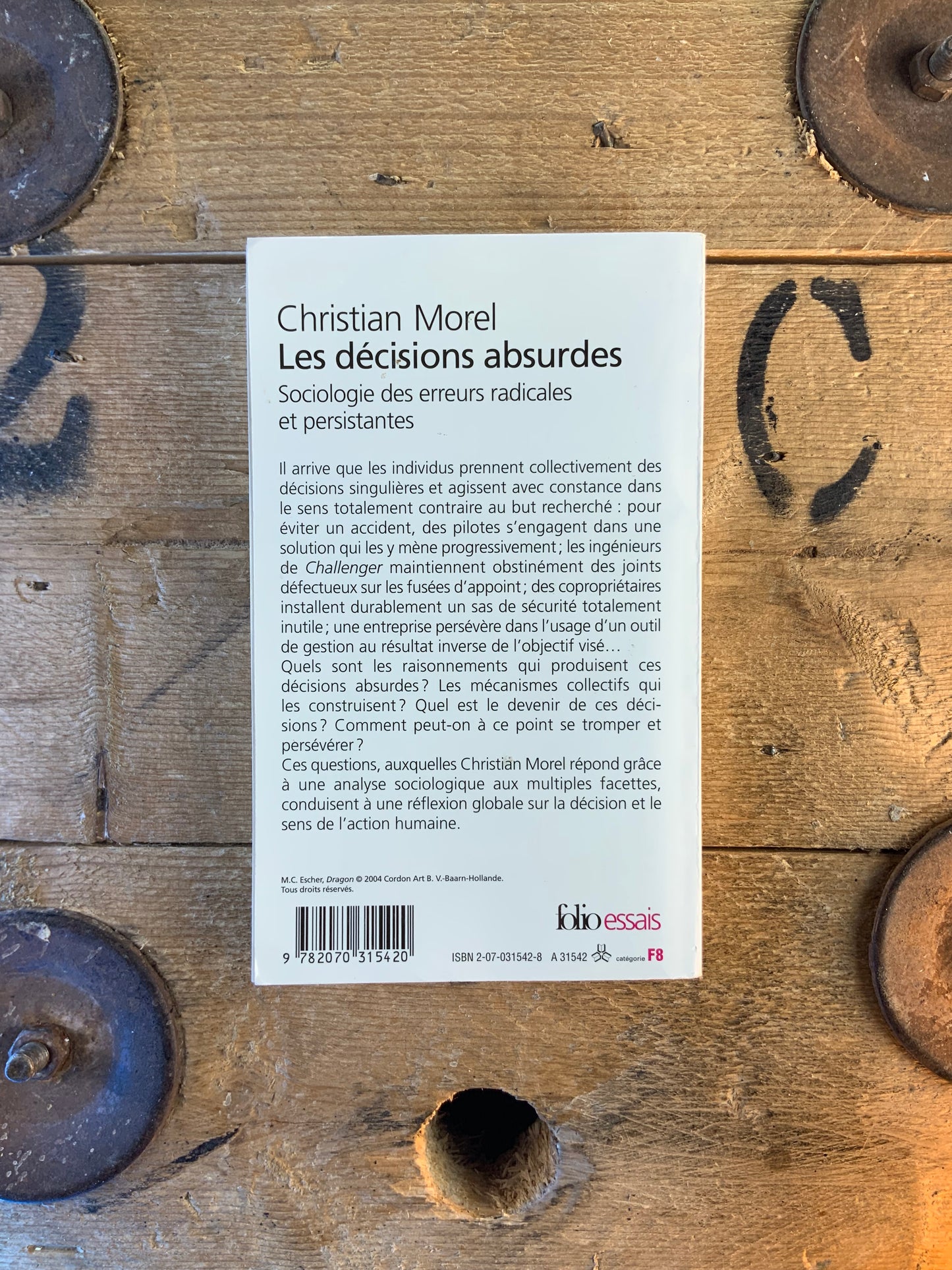 Les décisions absurdes - Christian Morel