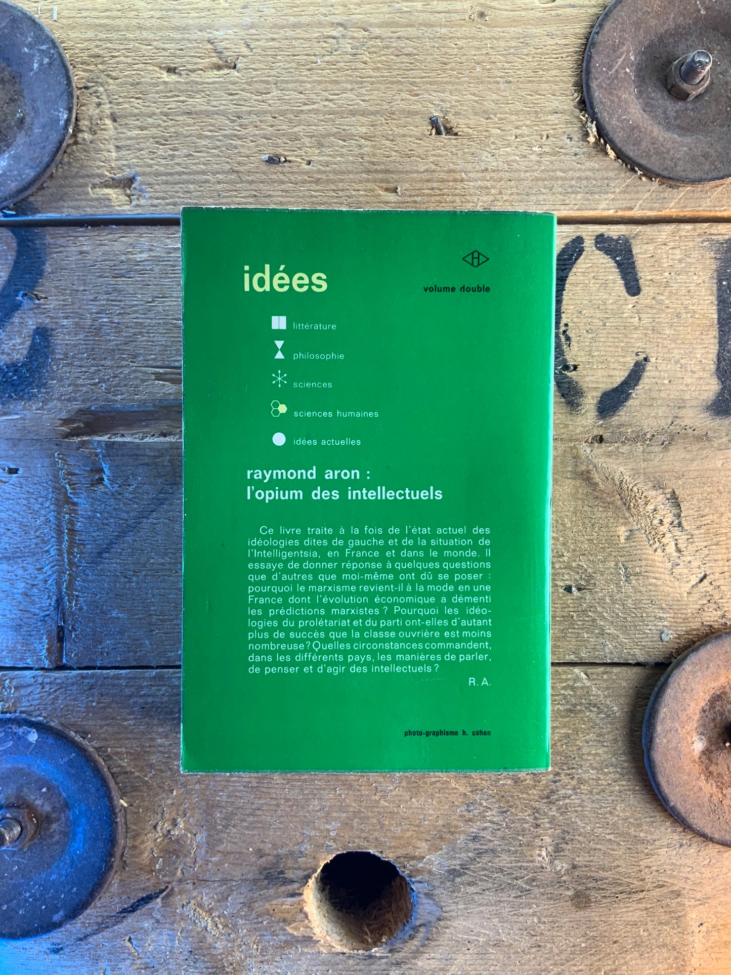 L’opium des intellectuels - Raymond Aron