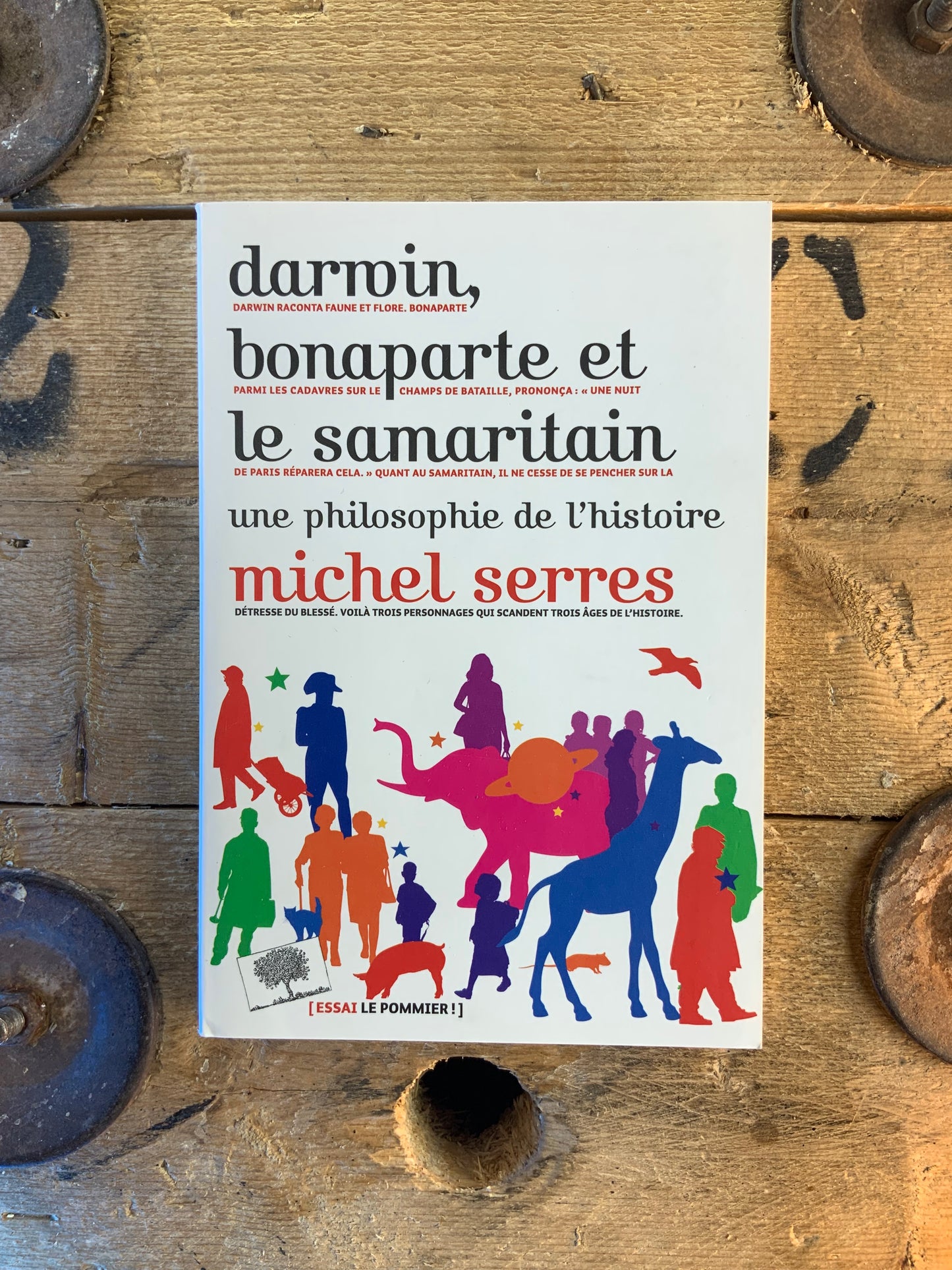 Darwin, Bonaparte et le Samaritain - Michel Serres