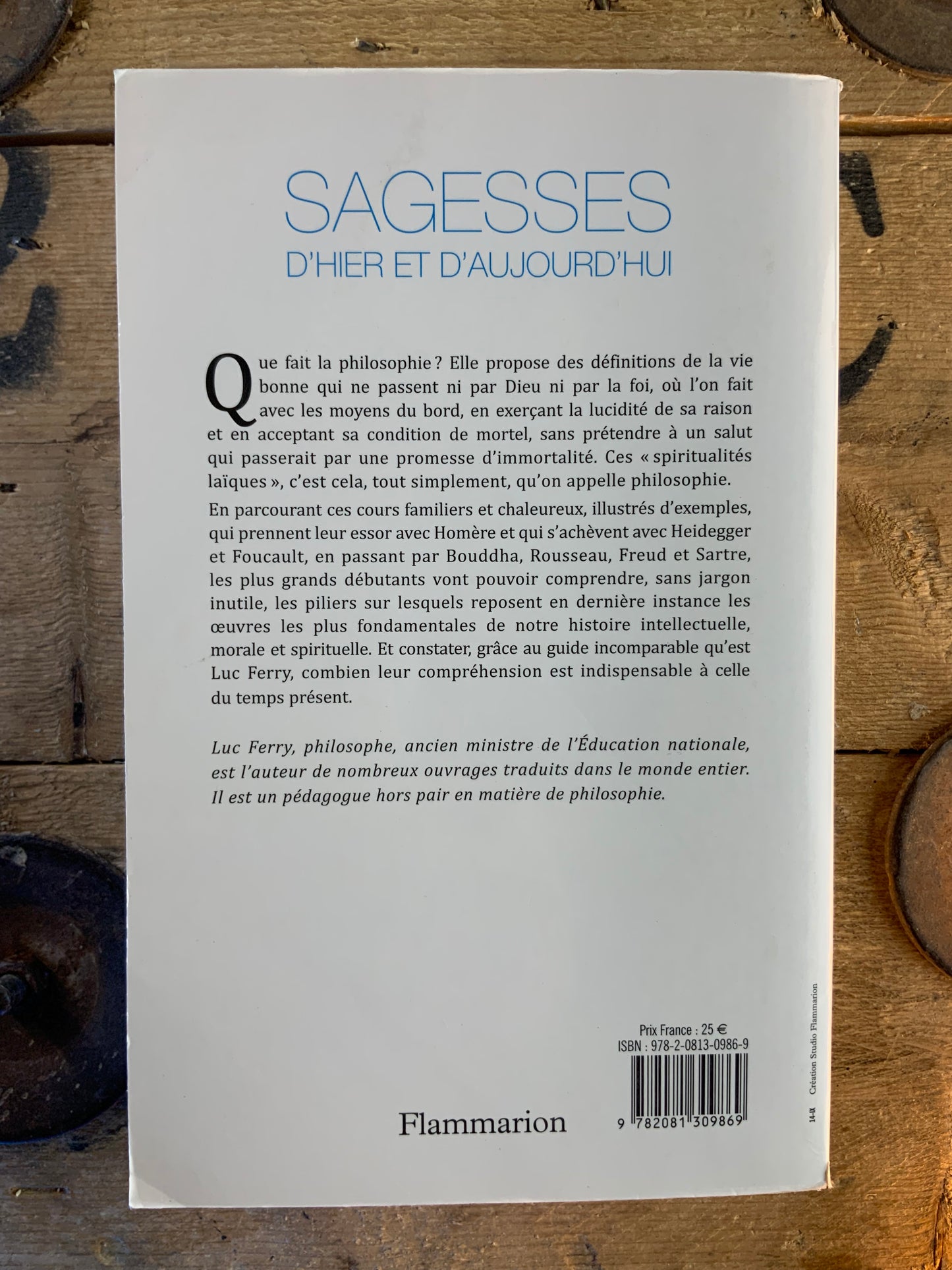 Sagesse d’hier et d’aujourd’hui - Luc Ferry