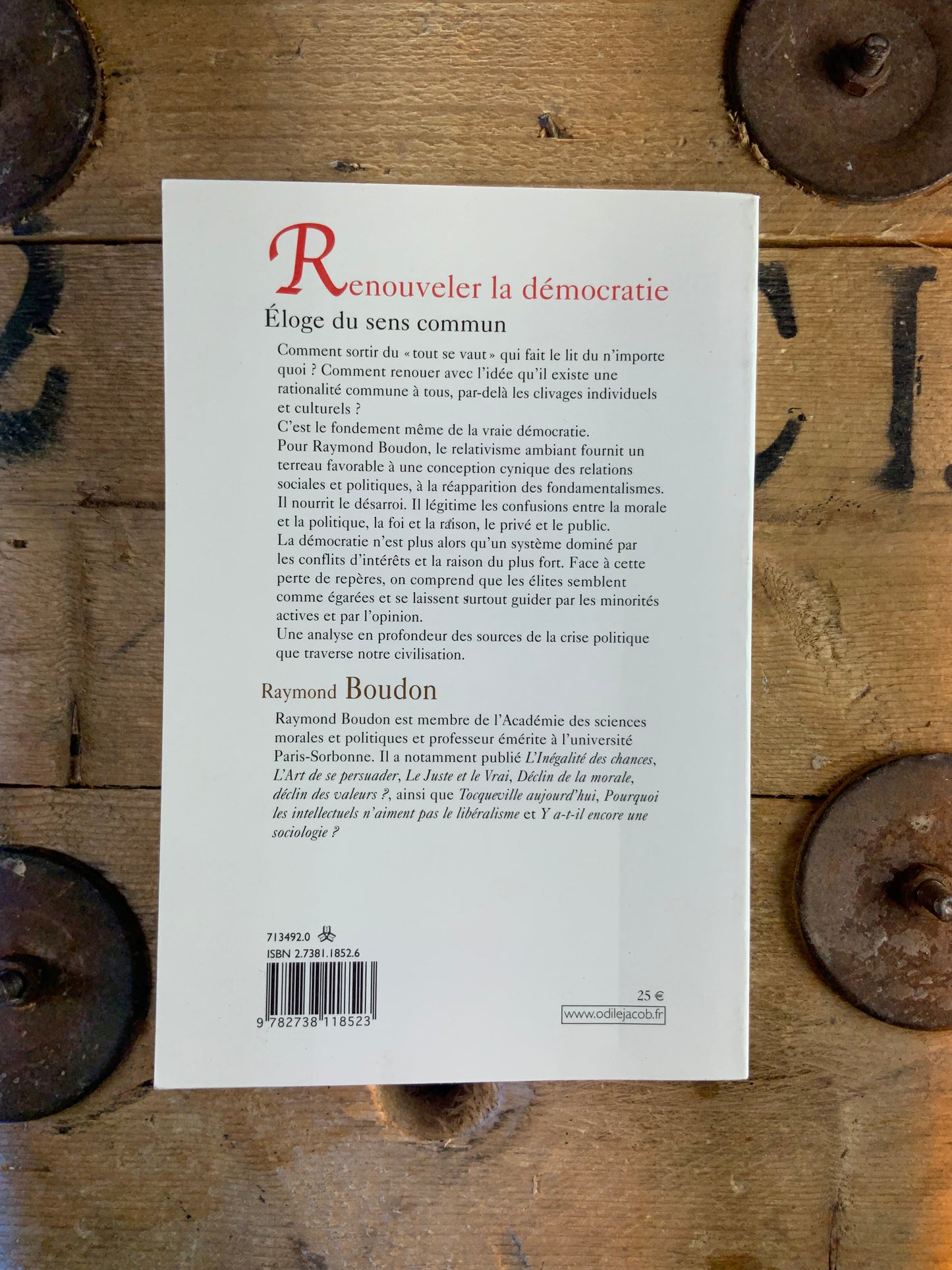 Renouveler la démocratie : éloge du sens commun - Raymond Boudon