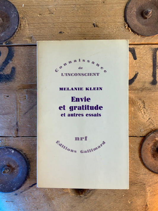 Envie et gratitude, et autres essais - Melanie Klein