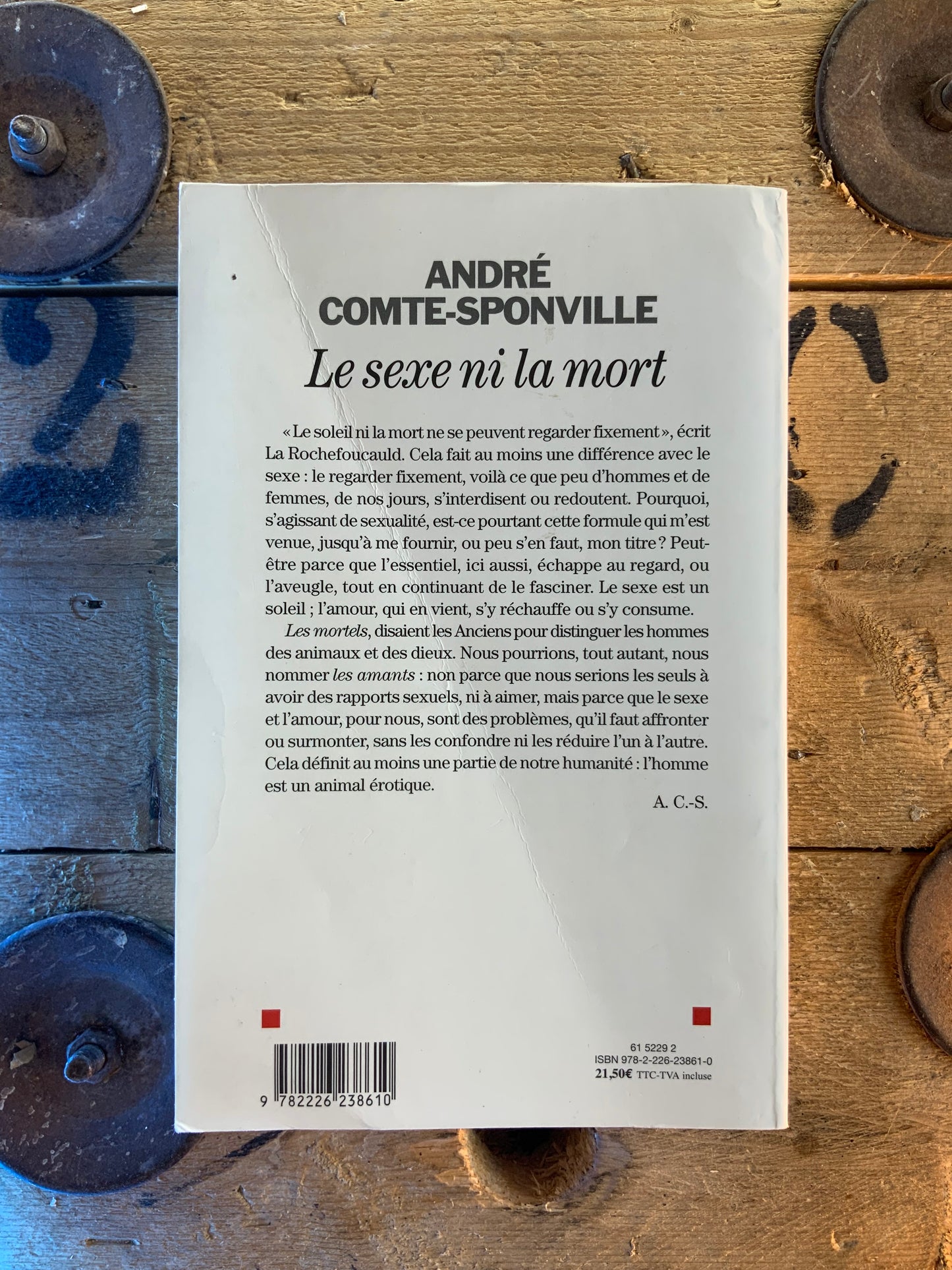 Le sexe ni la mort : trois essais sur l’amour et la sexualité - André Comte-Sponville