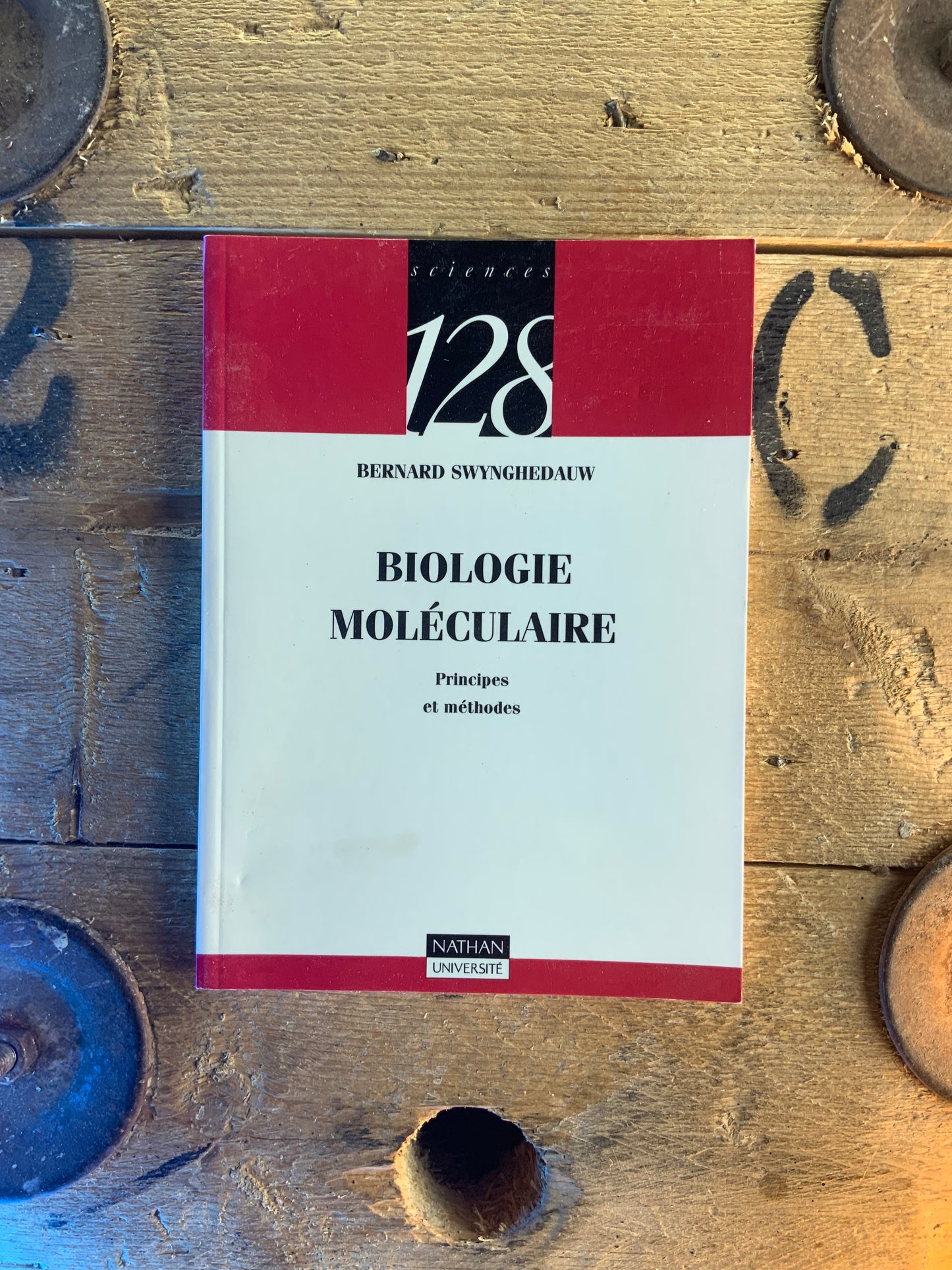 Biologie moléculaire : principes et méthodes - Bernard Swynghedauw